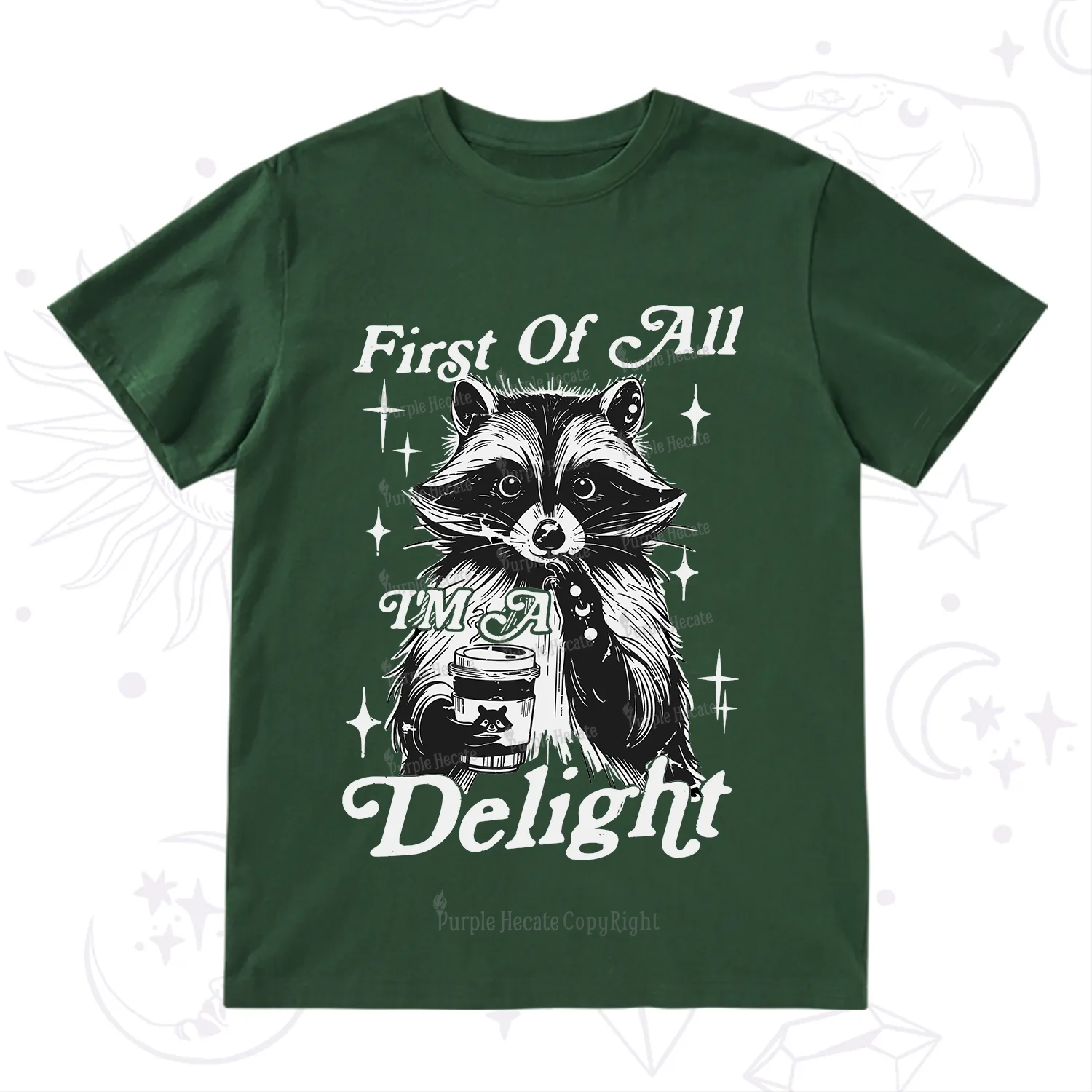 Purplehecate First Of All I'm A Delightful Funny Raccoon T-Shirt