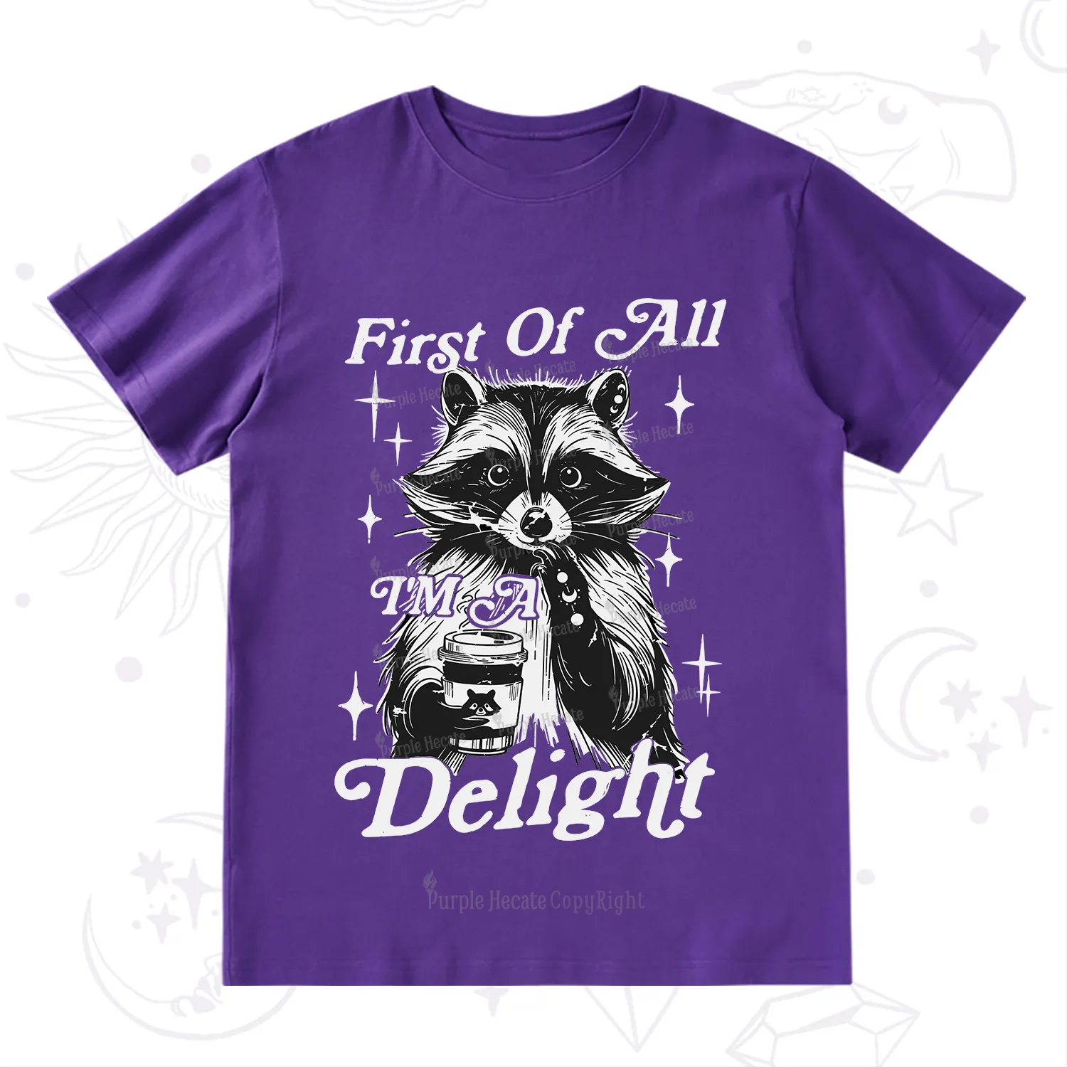 Purplehecate First Of All I'm A Delightful Funny Raccoon T-Shirt