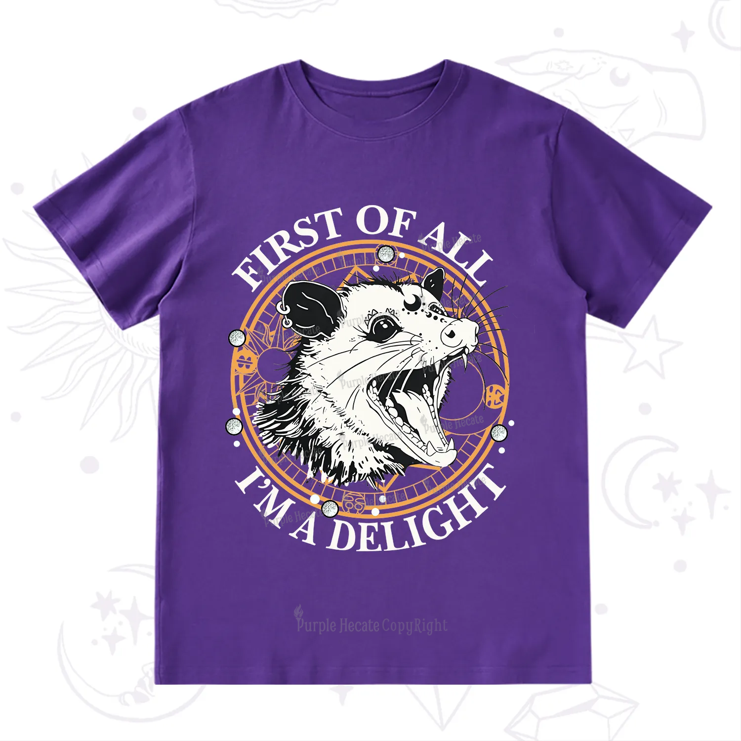 Purplehecate First Of All I Am A Delightful Angry Opossum T-Shirt