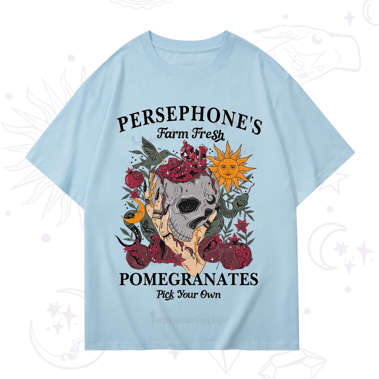 Purplehecate Persephone's Farm Fresh Pomegranates Pick Your Own T-Shirt