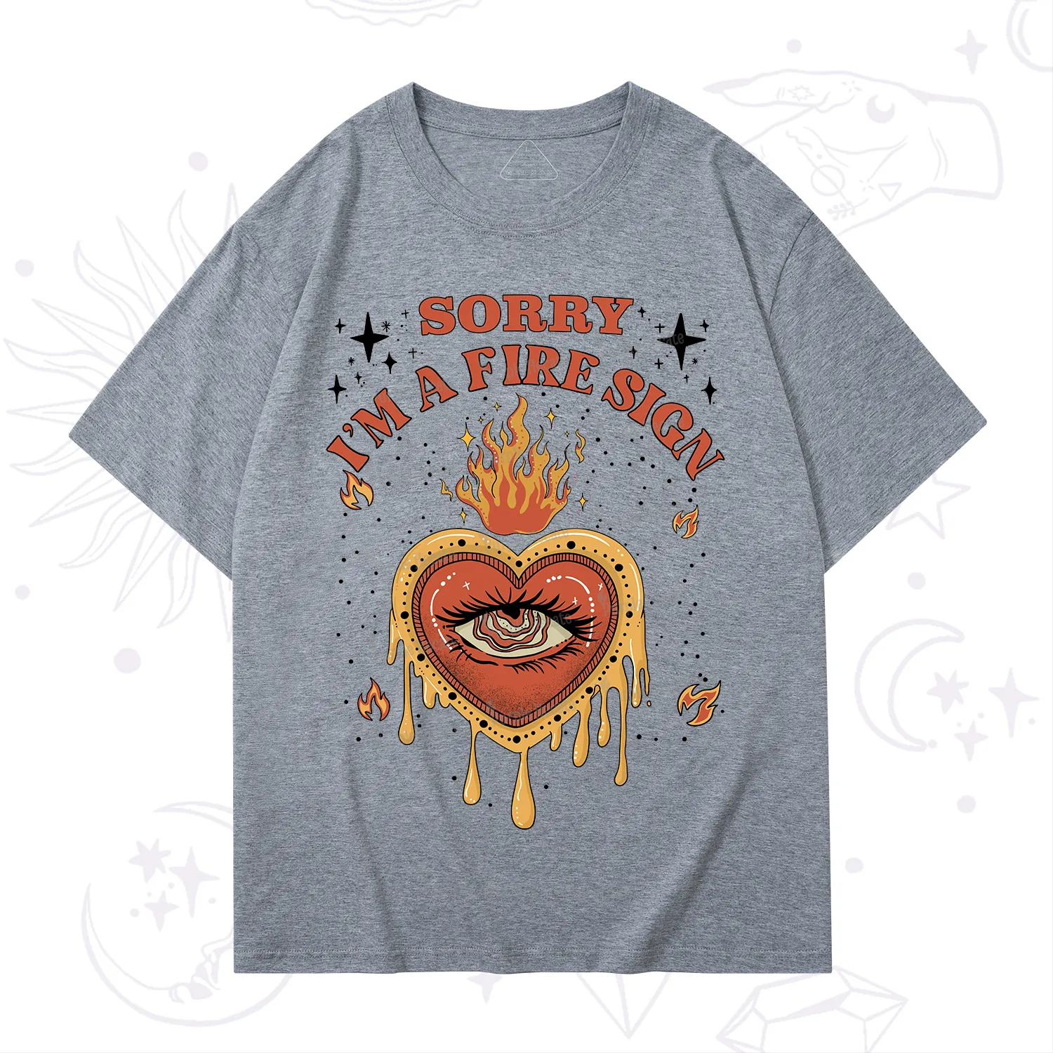 Purplehecate Sorry I'm A Fire Sign T-Shirt