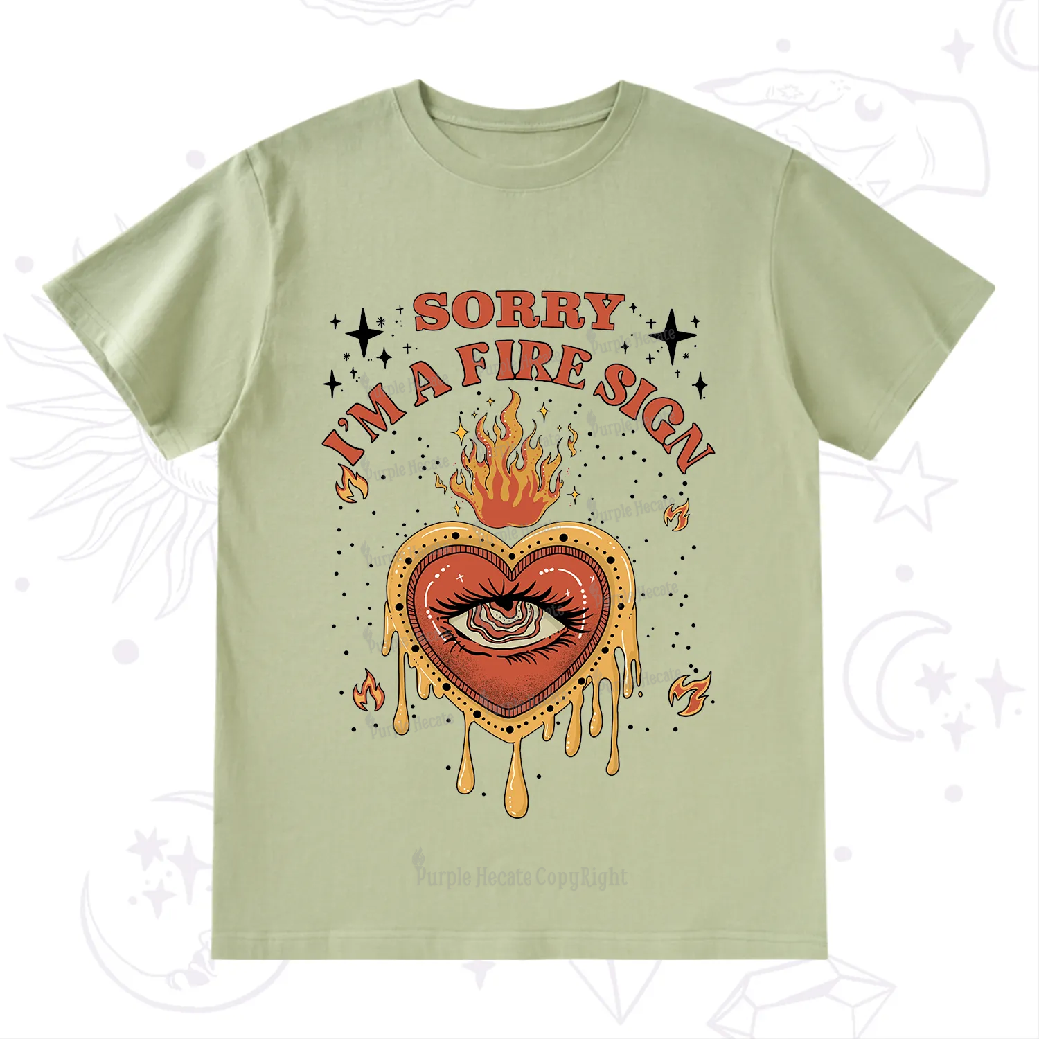 Purplehecate Sorry I'm A Fire Sign T-Shirt