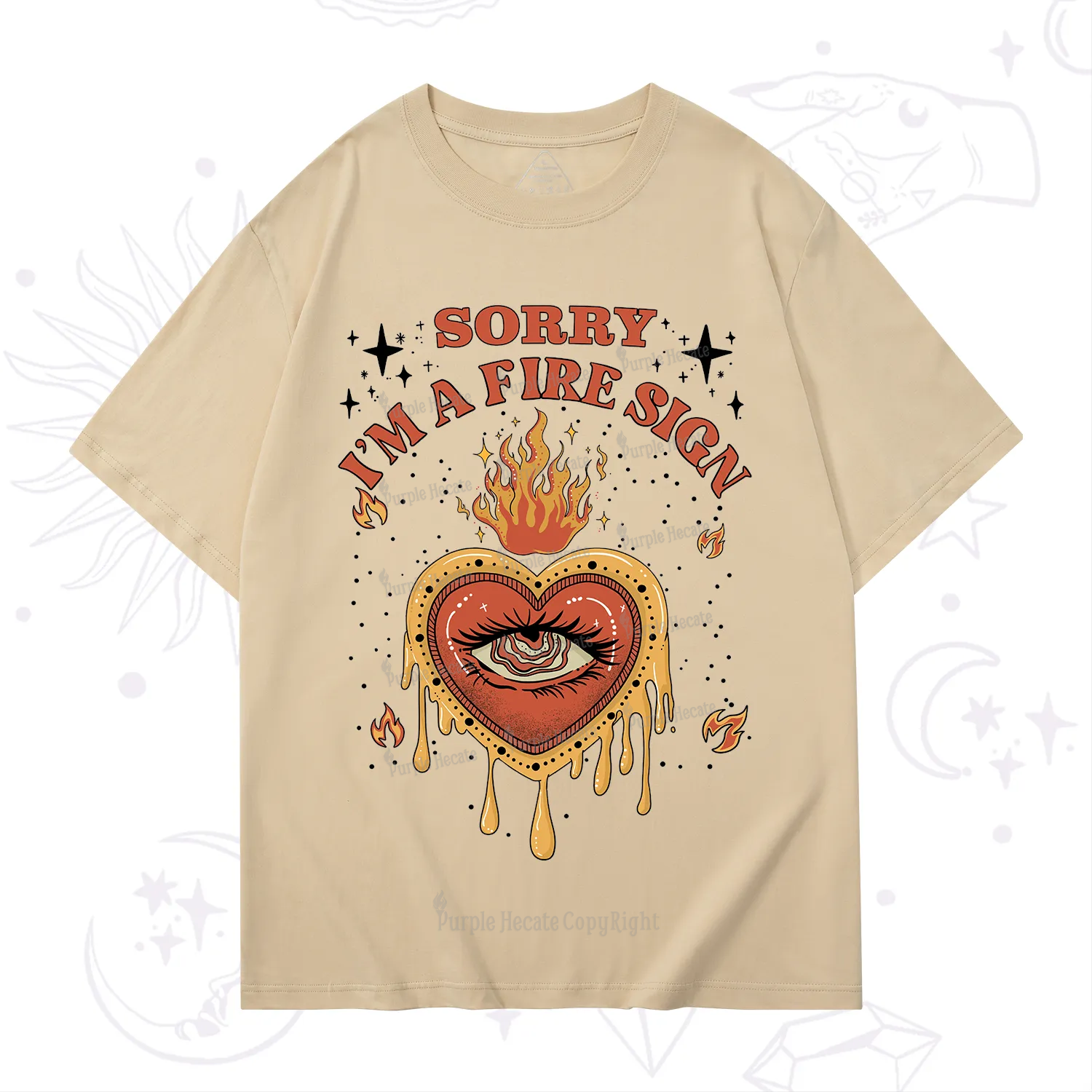 Purplehecate Sorry I'm A Fire Sign T-Shirt