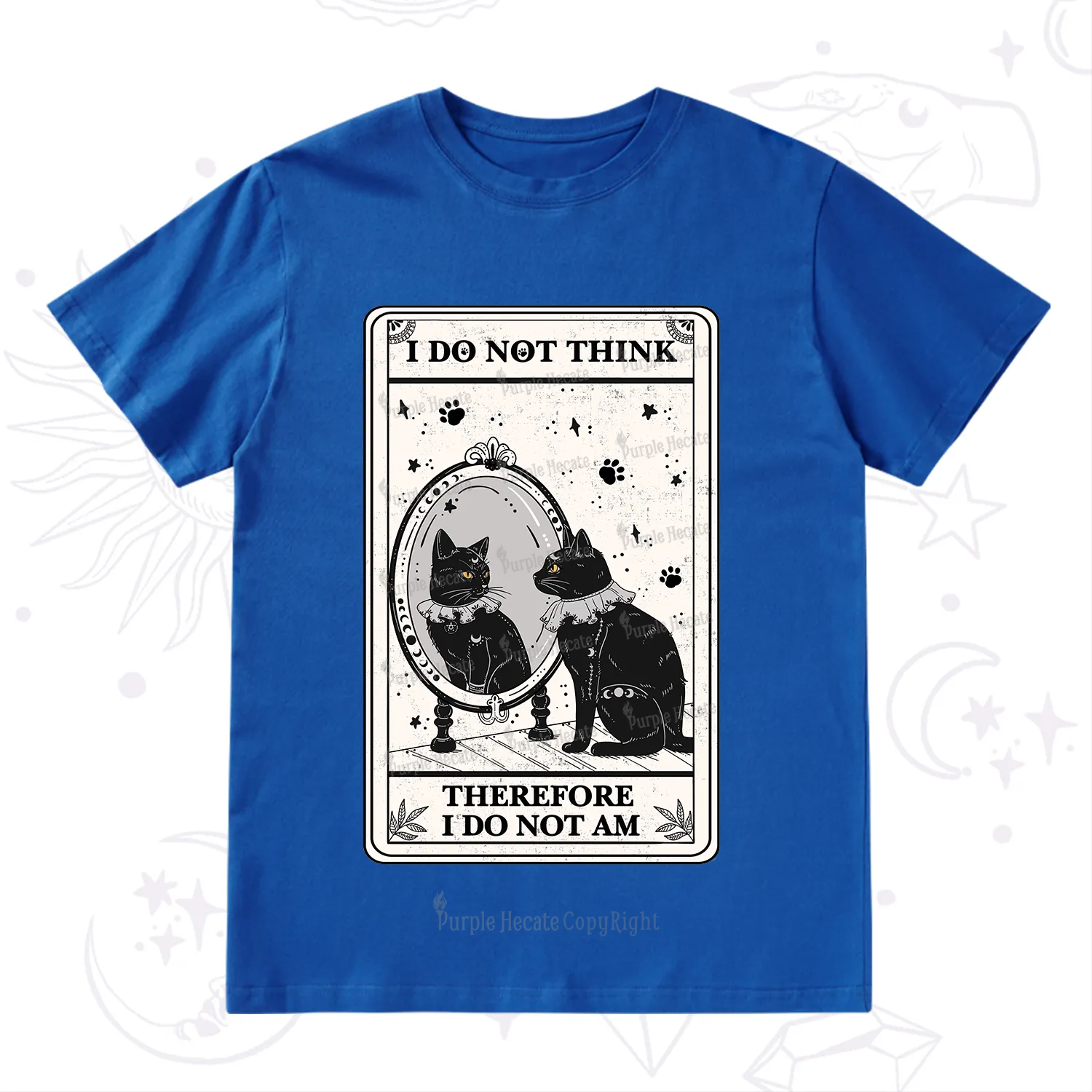 Purplehecate The I Do Not Think Therefore I Do Not Am Oracle Card T-Shirt