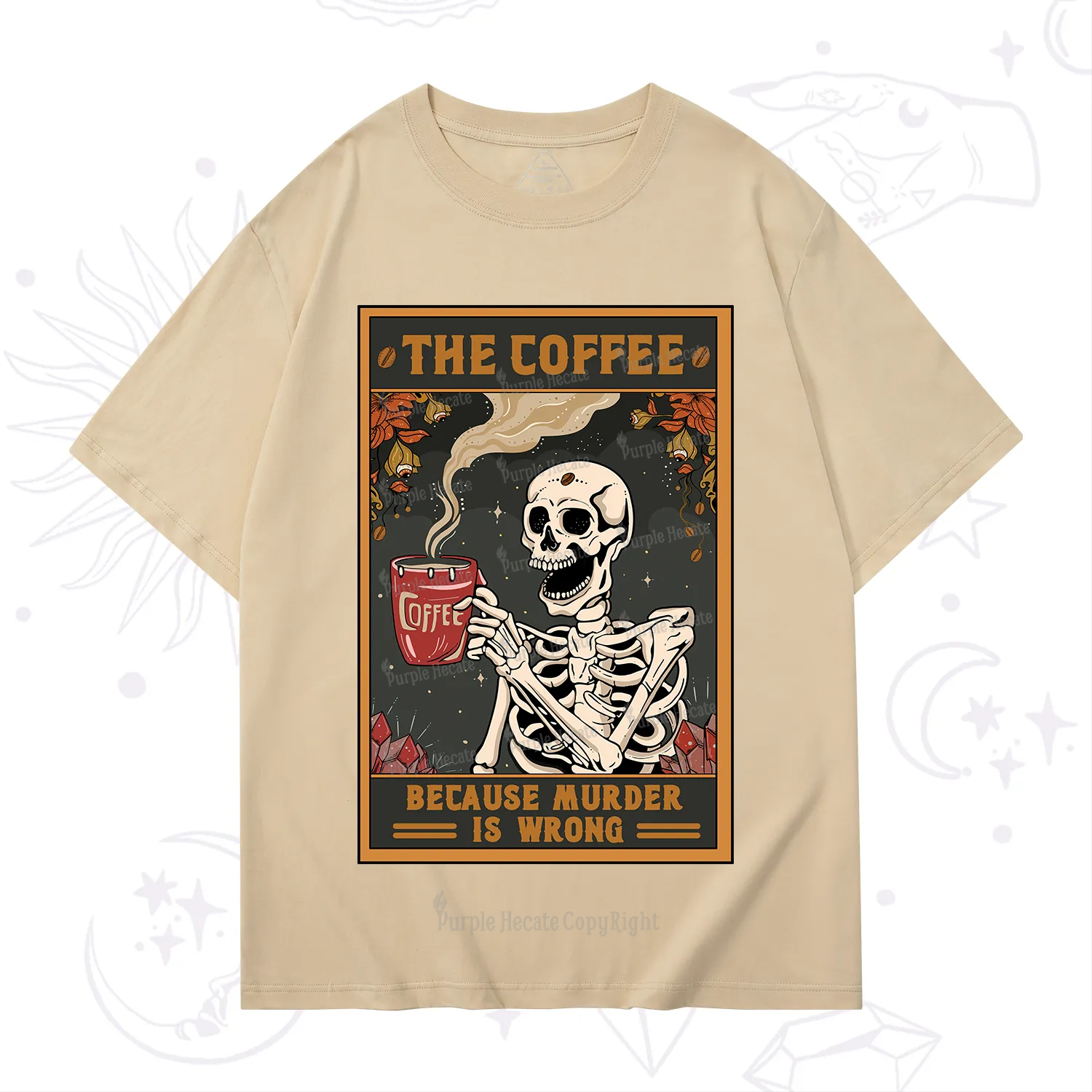 Purplehecate The Coffee Because Murder Is Wrong Oracle Card T-Shirt