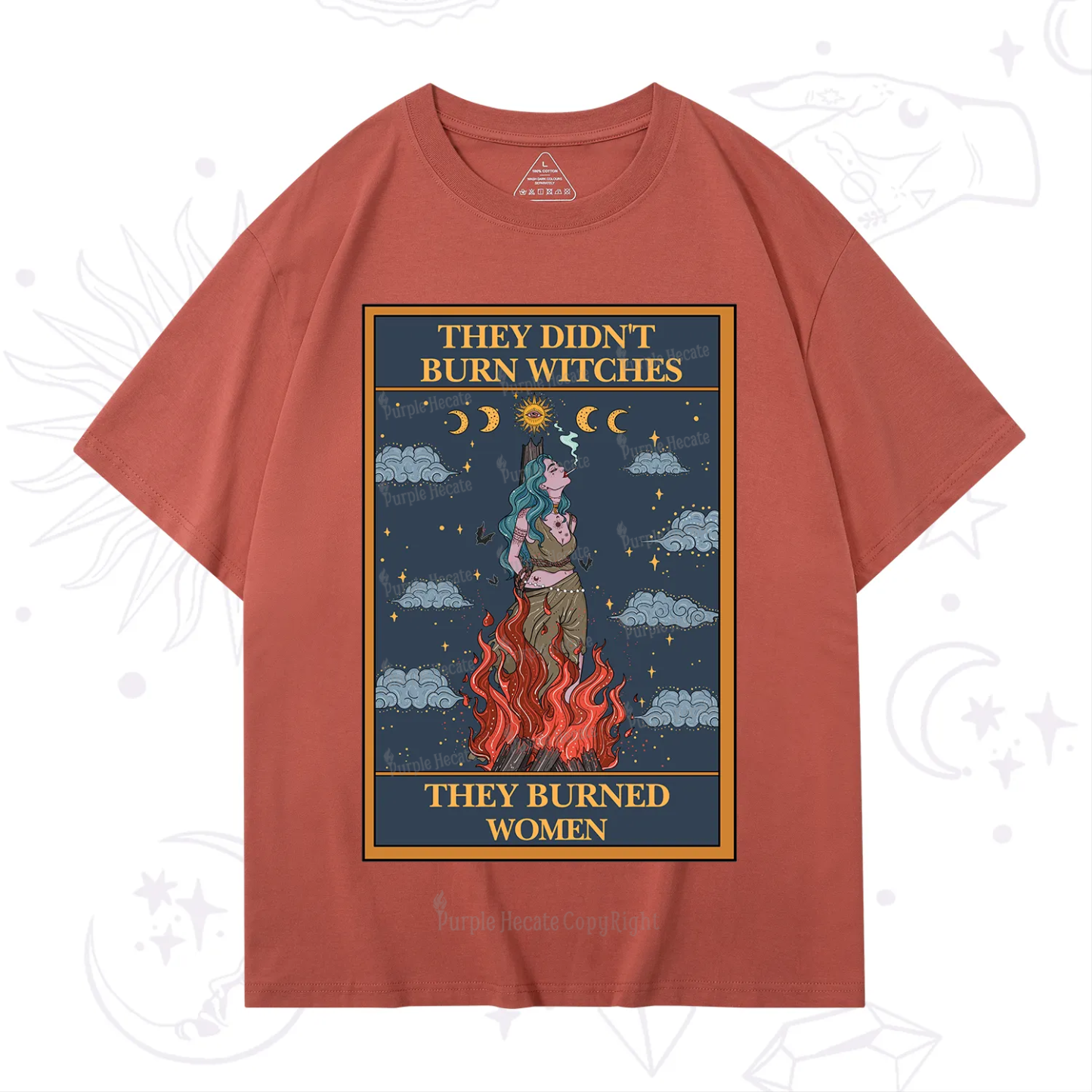 Purplehecate The They Didn't Burn Witches They Burned Women Oracle Card T-Shirt