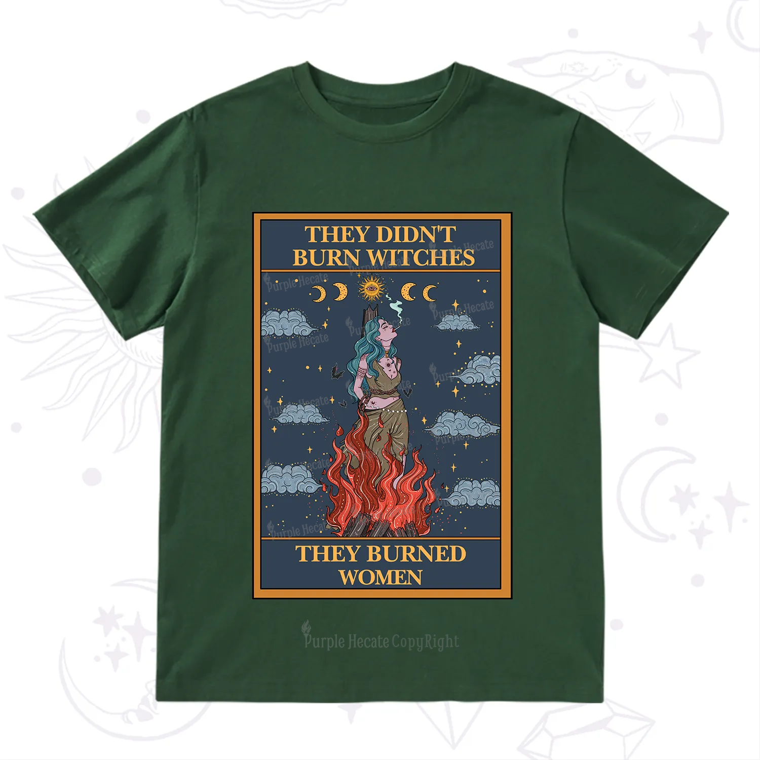 Purplehecate The They Didn't Burn Witches They Burned Women Oracle Card T-Shirt