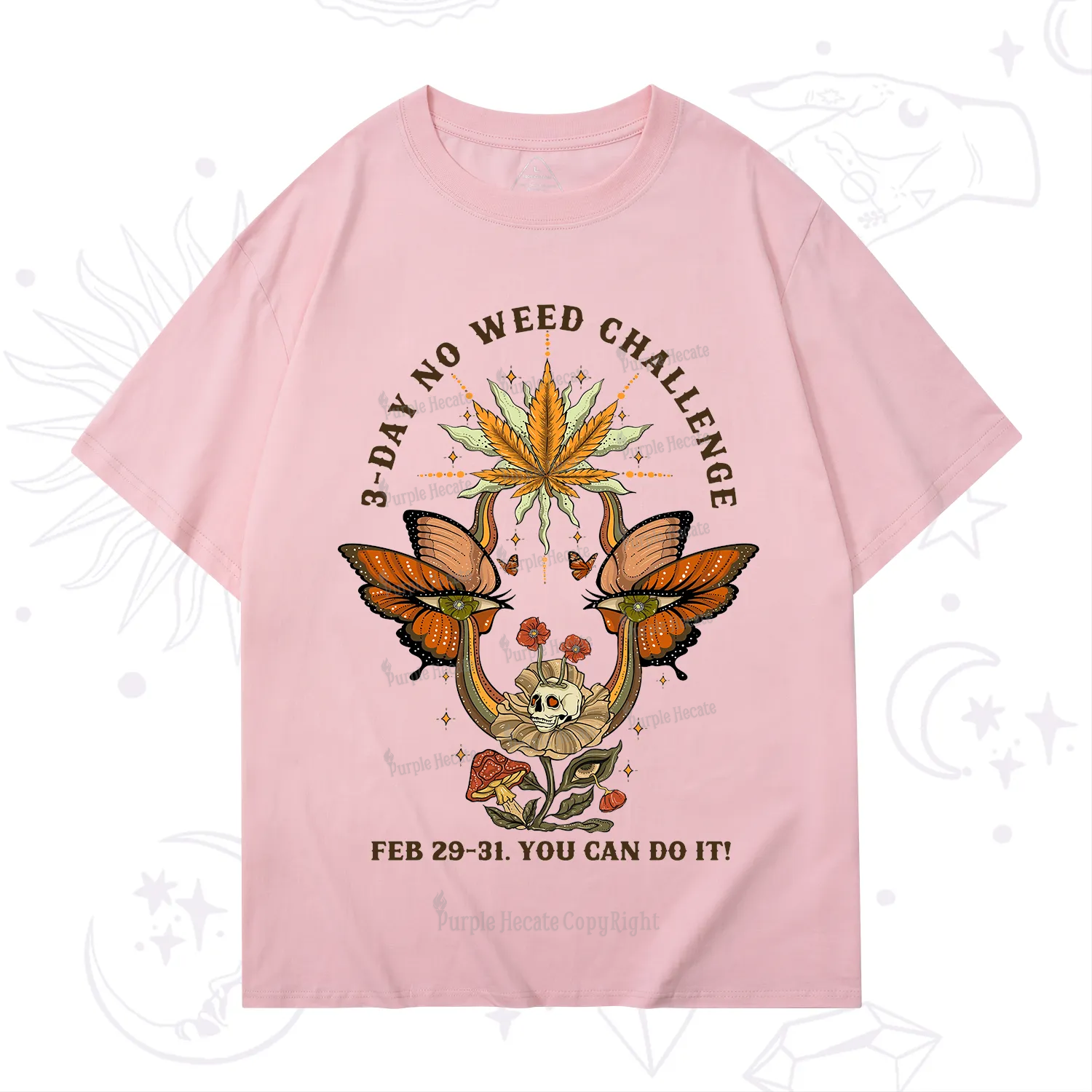 Purplehecate 3 Day No Weed Challenge T-Shirt