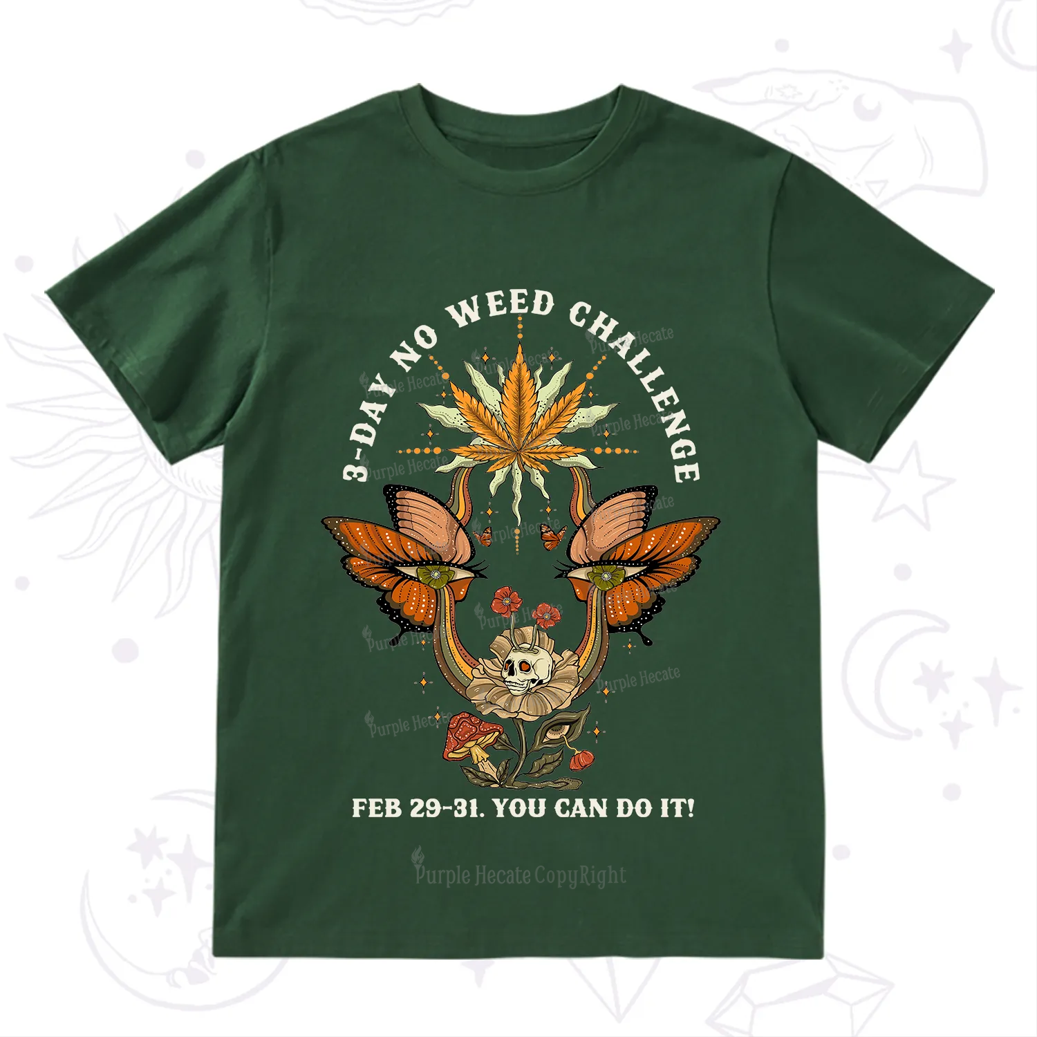 Purplehecate 3 Day No Weed Challenge T-Shirt