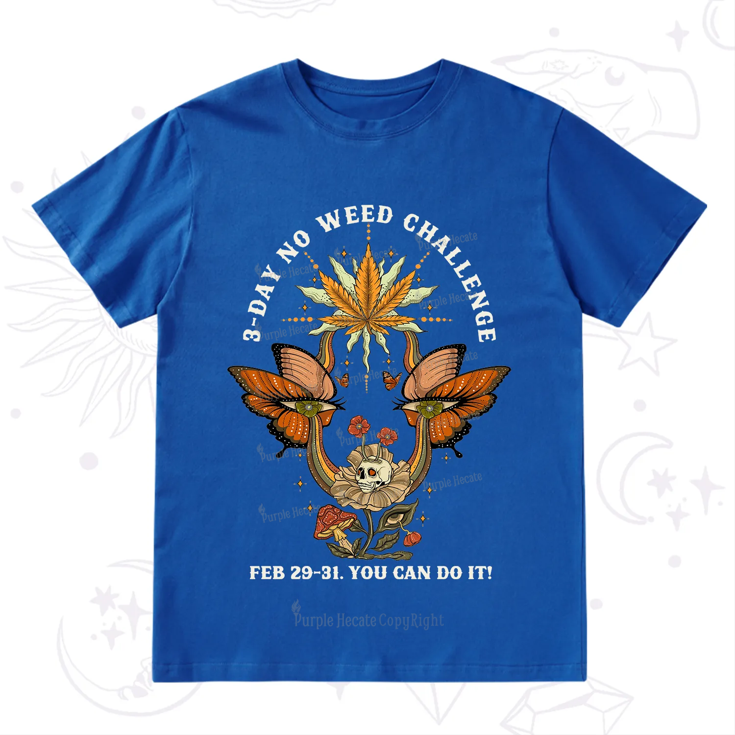 Purplehecate 3 Day No Weed Challenge T-Shirt
