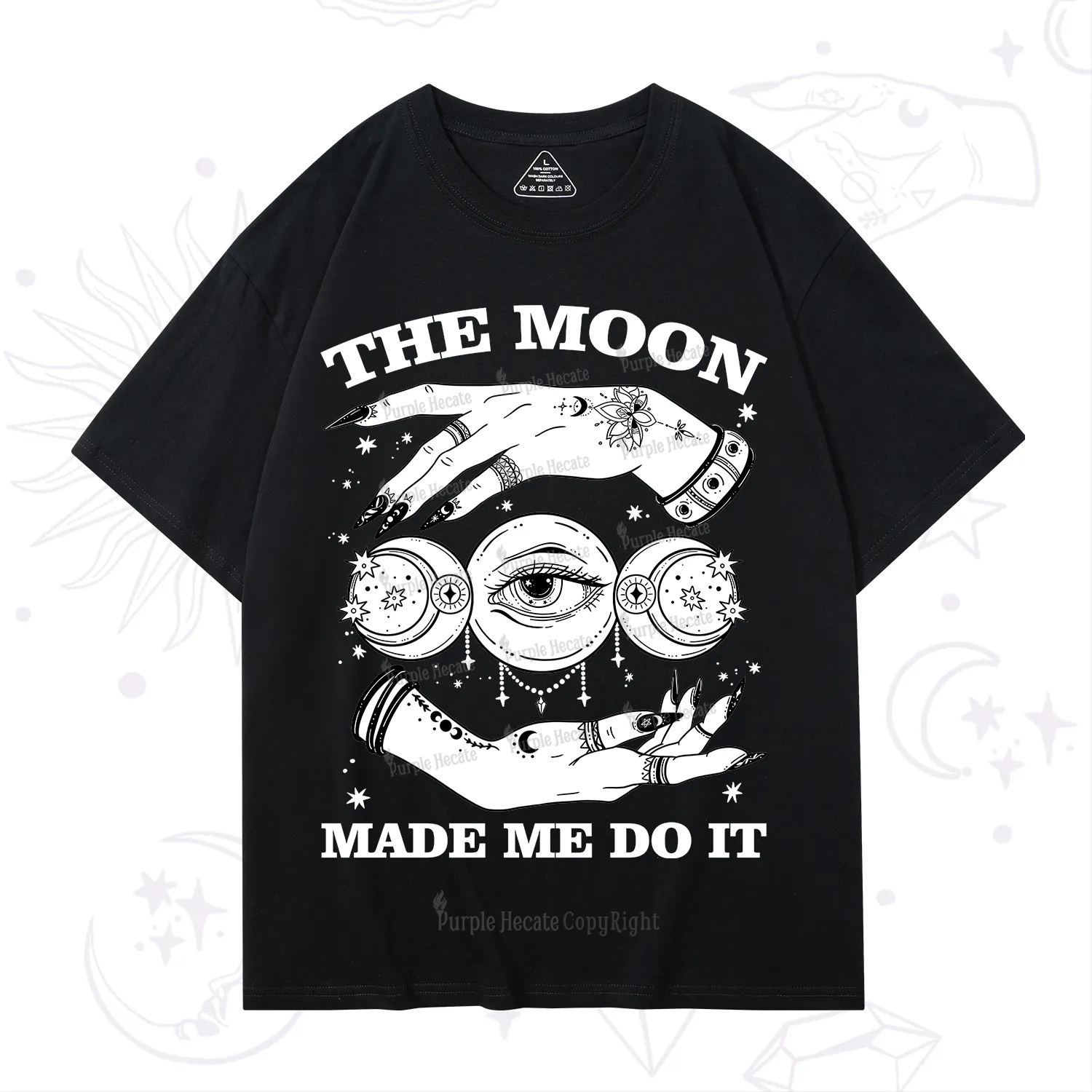 Purplehecate Funny The Moon Made Me Do It T-Shirt