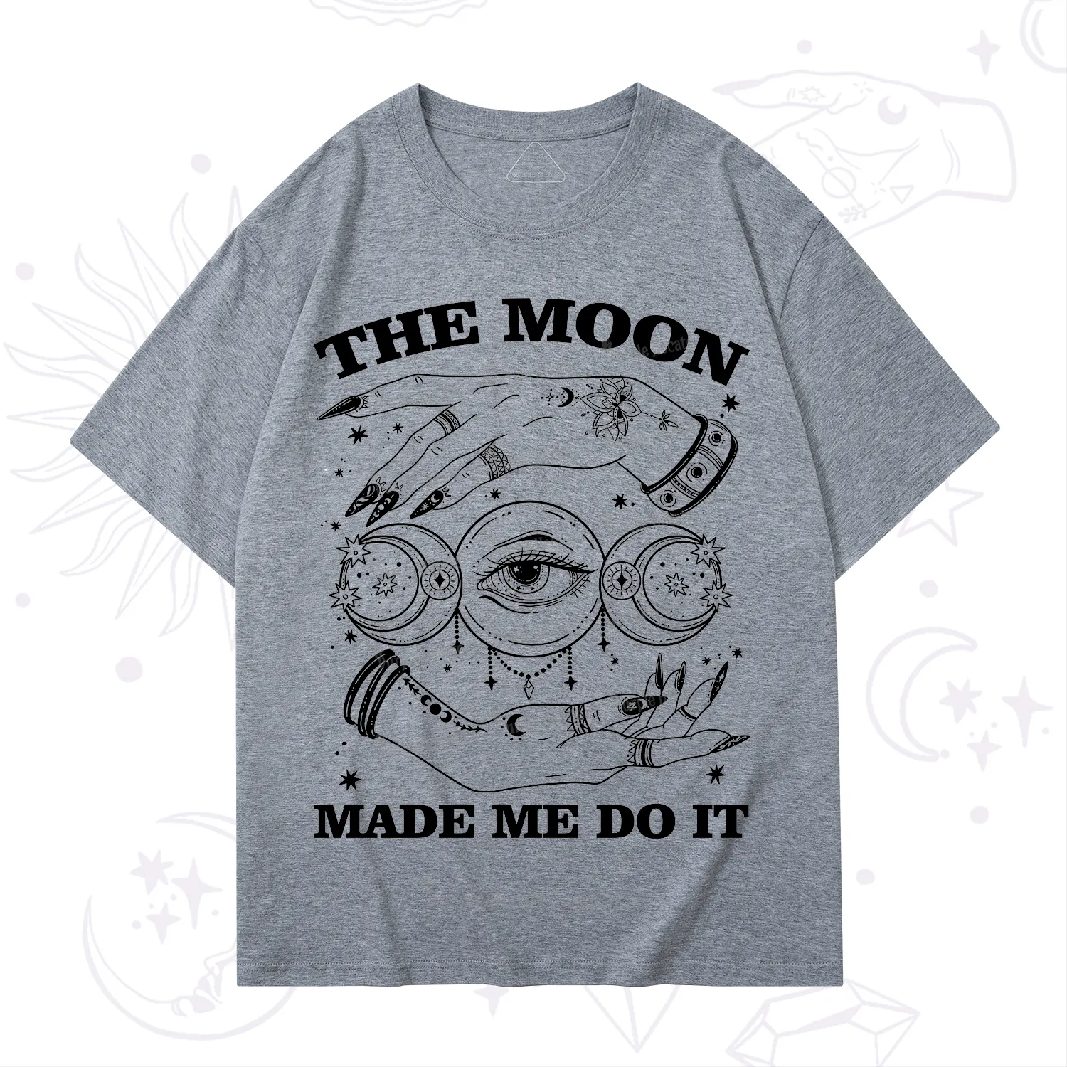 Purplehecate Funny The Moon Made Me Do It T-Shirt