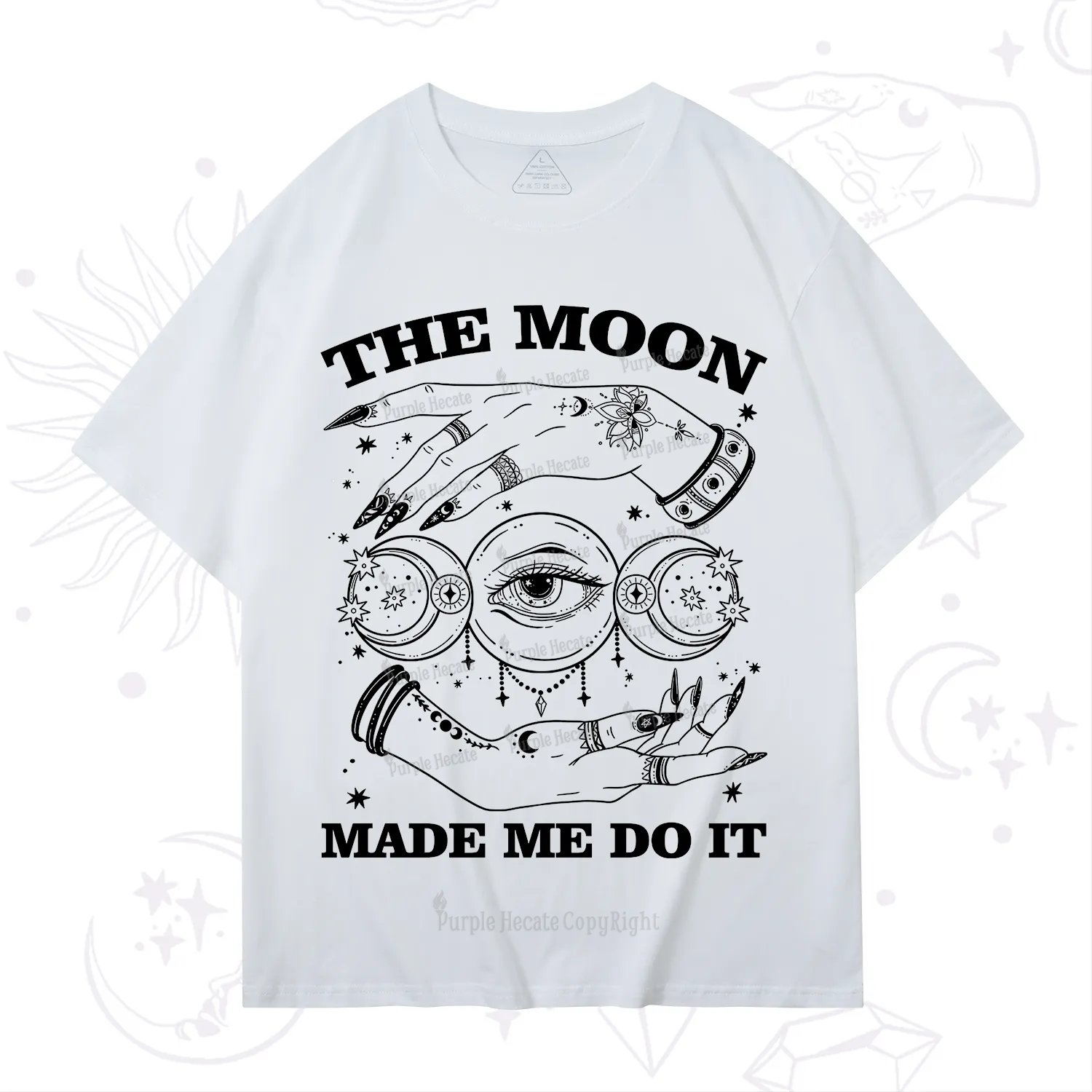 Purplehecate Funny The Moon Made Me Do It T-Shirt