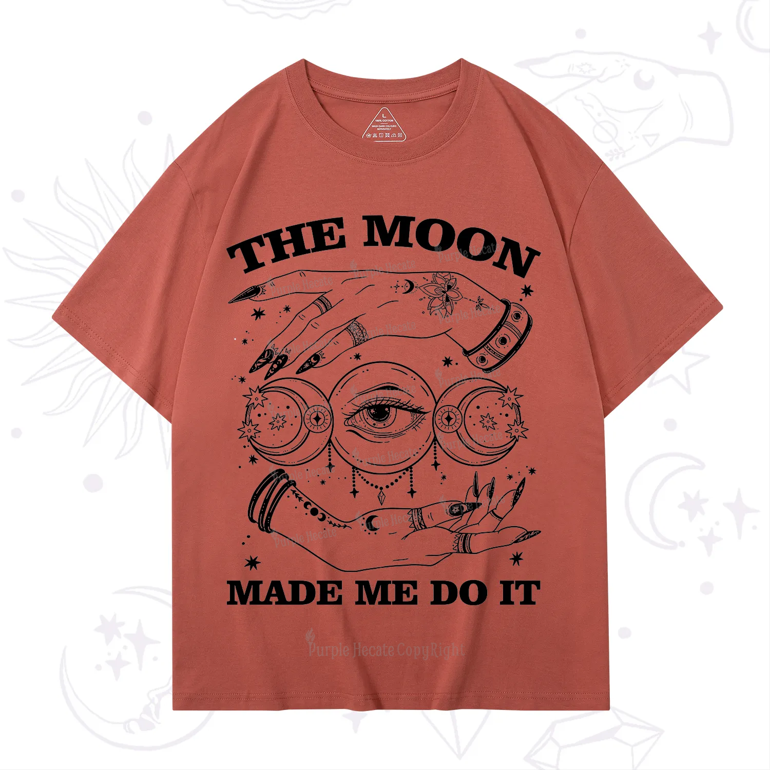 Purplehecate Funny The Moon Made Me Do It T-Shirt