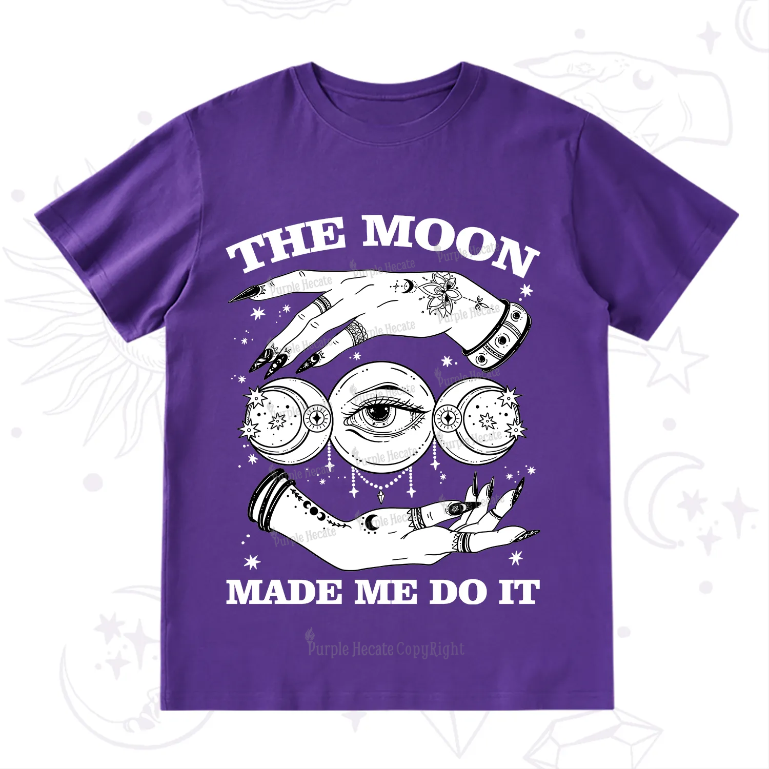 Purplehecate Funny The Moon Made Me Do It T-Shirt