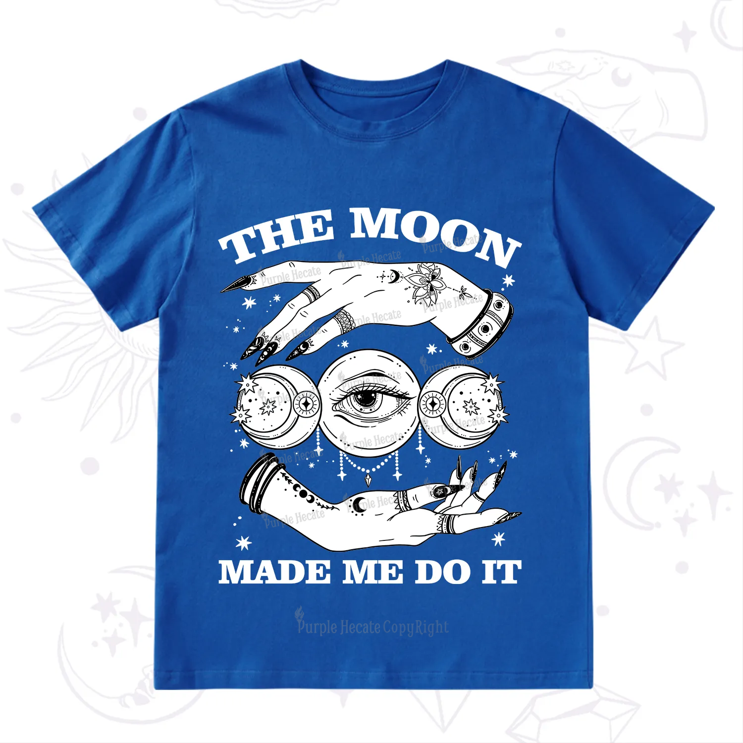 Purplehecate Funny The Moon Made Me Do It T-Shirt