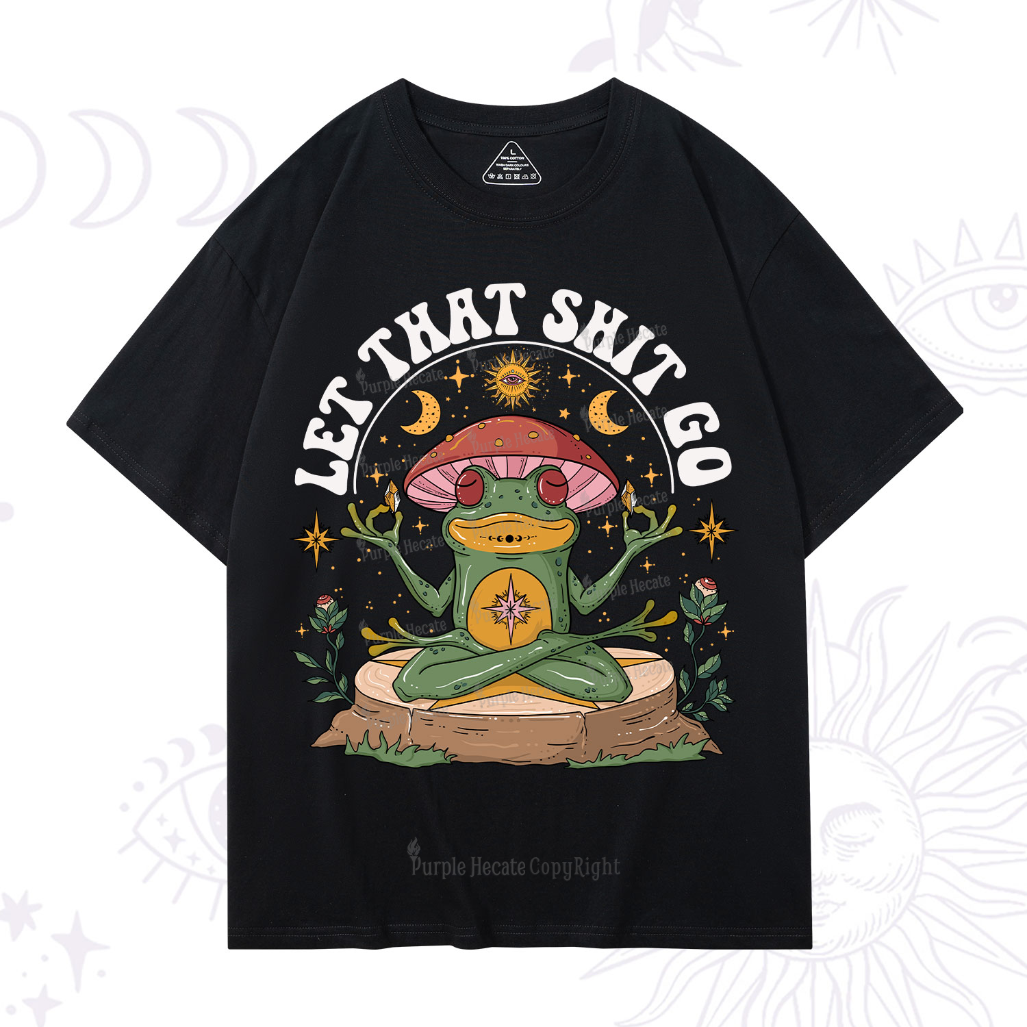 Purplehecate Let That Shit Go T-Shirt