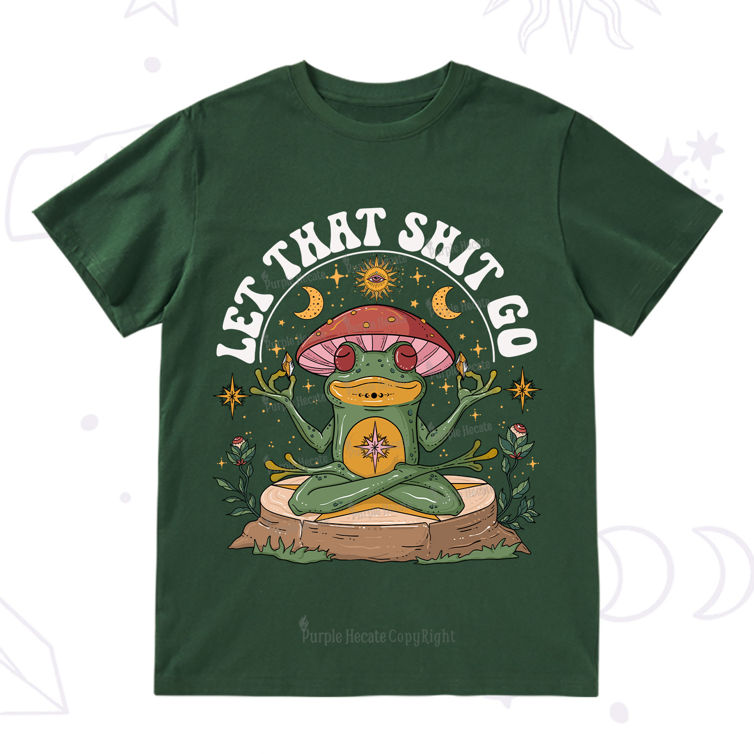 Purplehecate Let That Shit Go T-Shirt