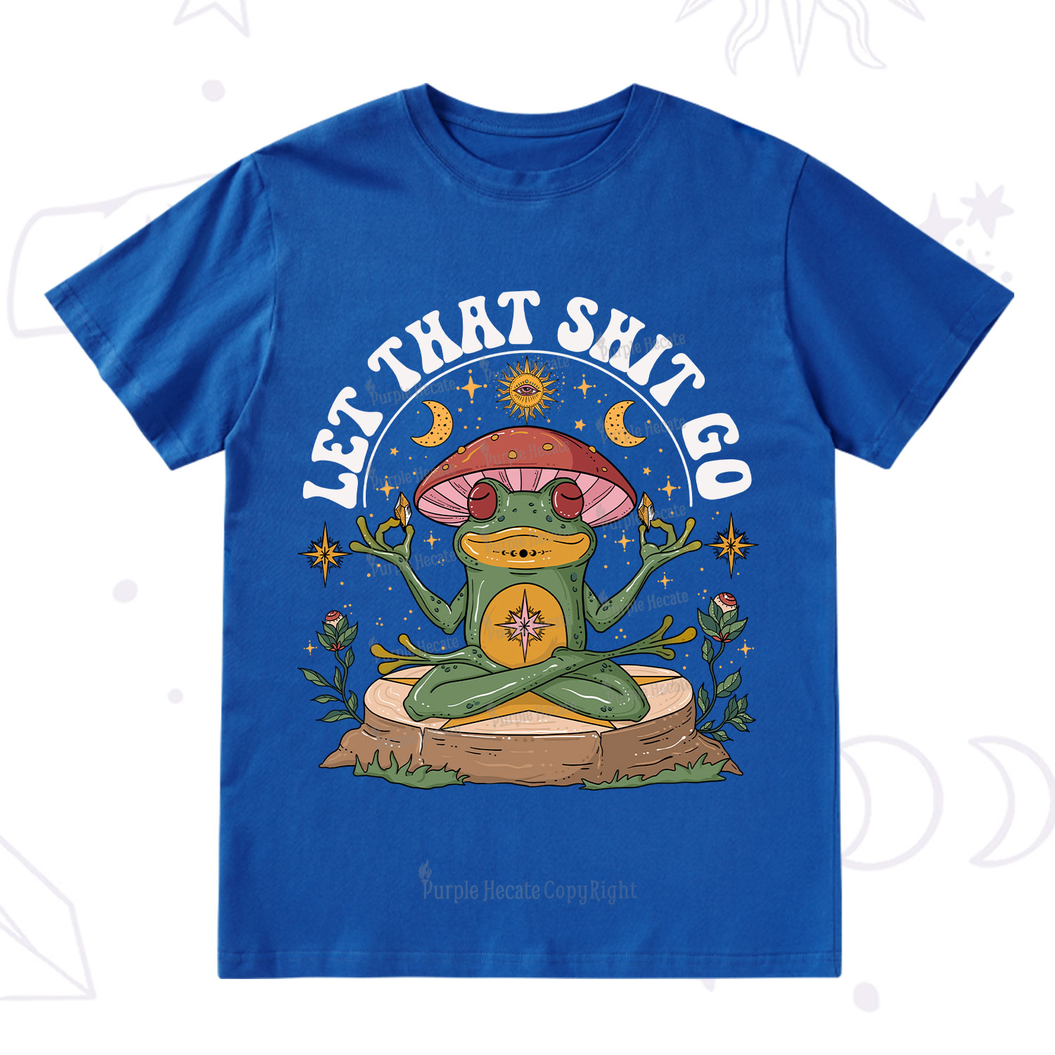 Purplehecate Let That Shit Go T-Shirt