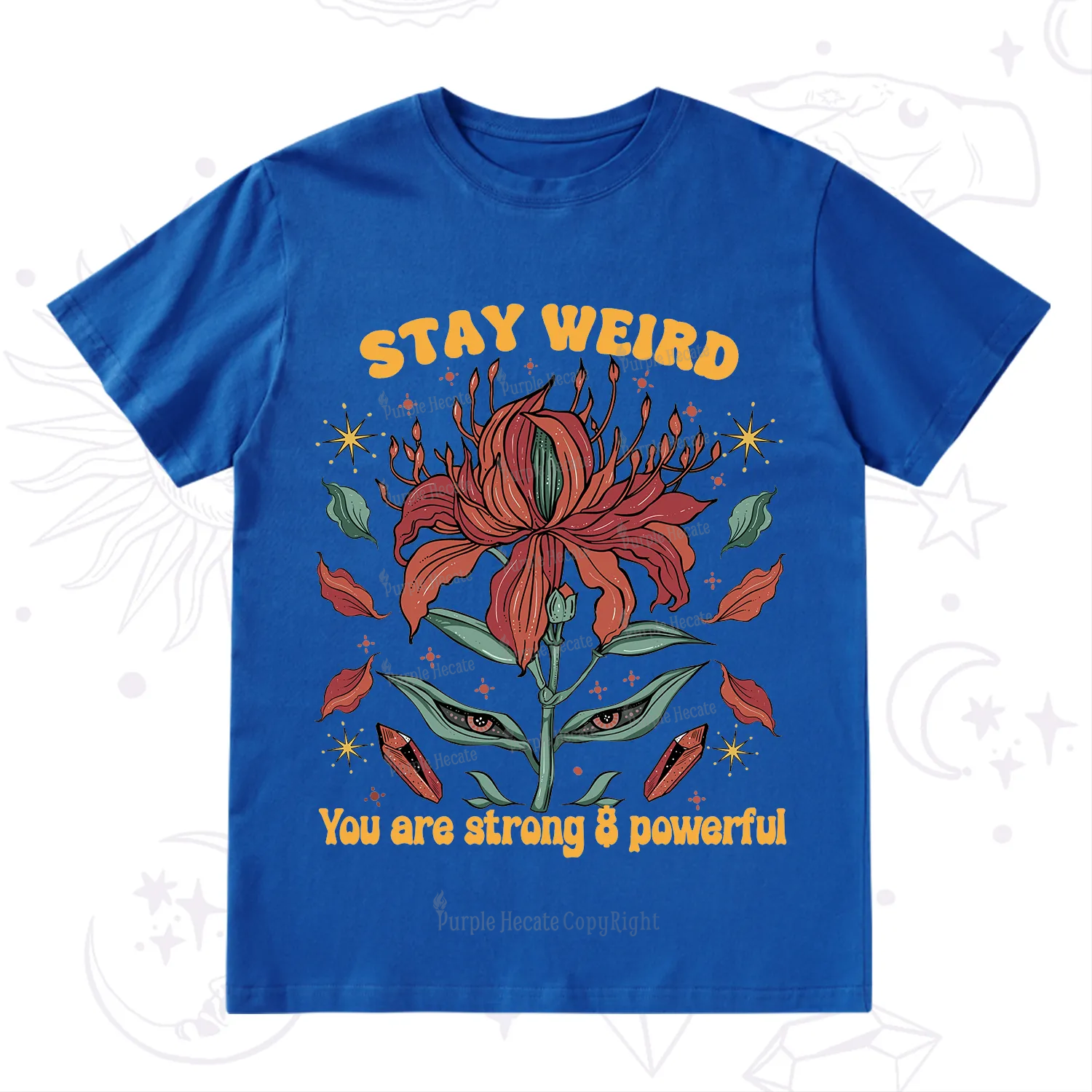 Purplehecate Stay Weird Floral T-Shirt