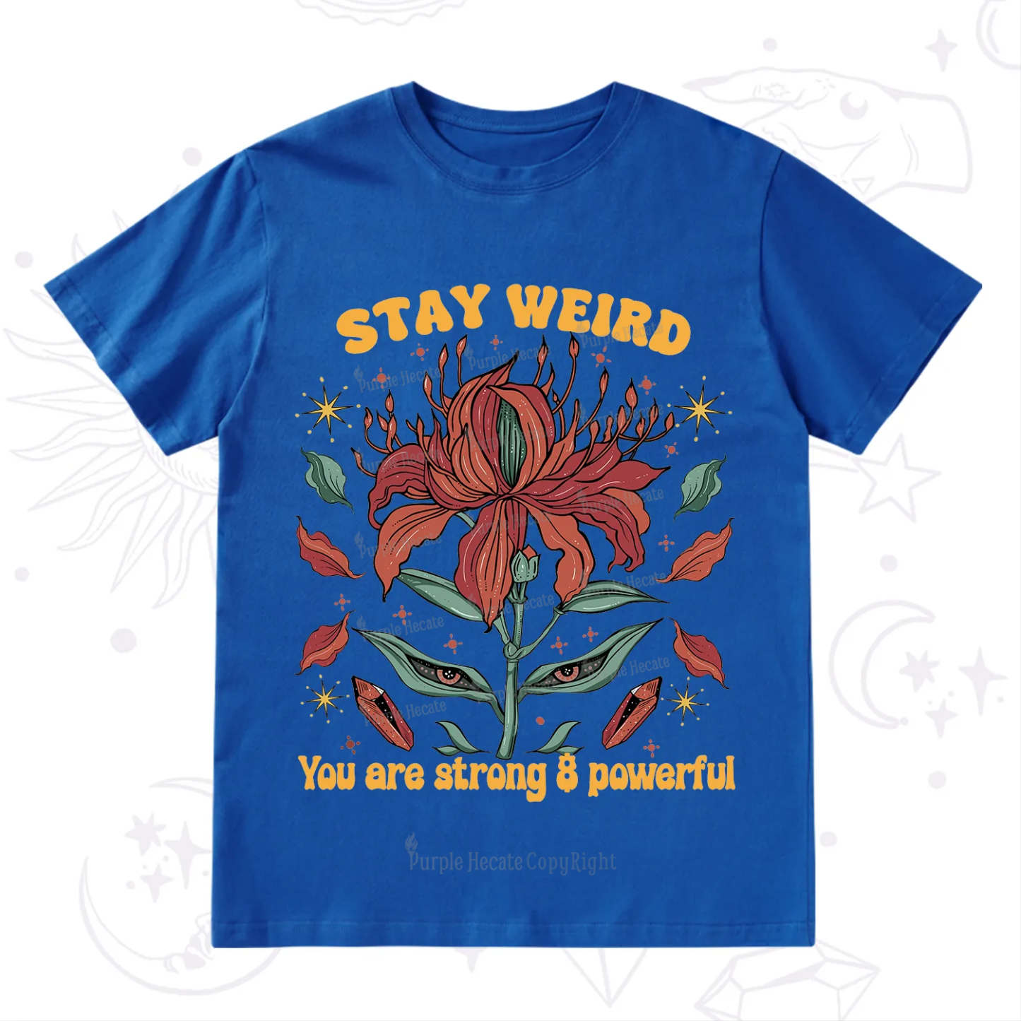 Purplehecate Stay Weird Floral T-Shirt