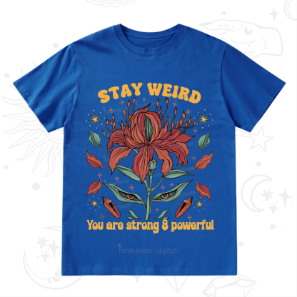 Purplehecate Stay Weird Floral T-Shirt
