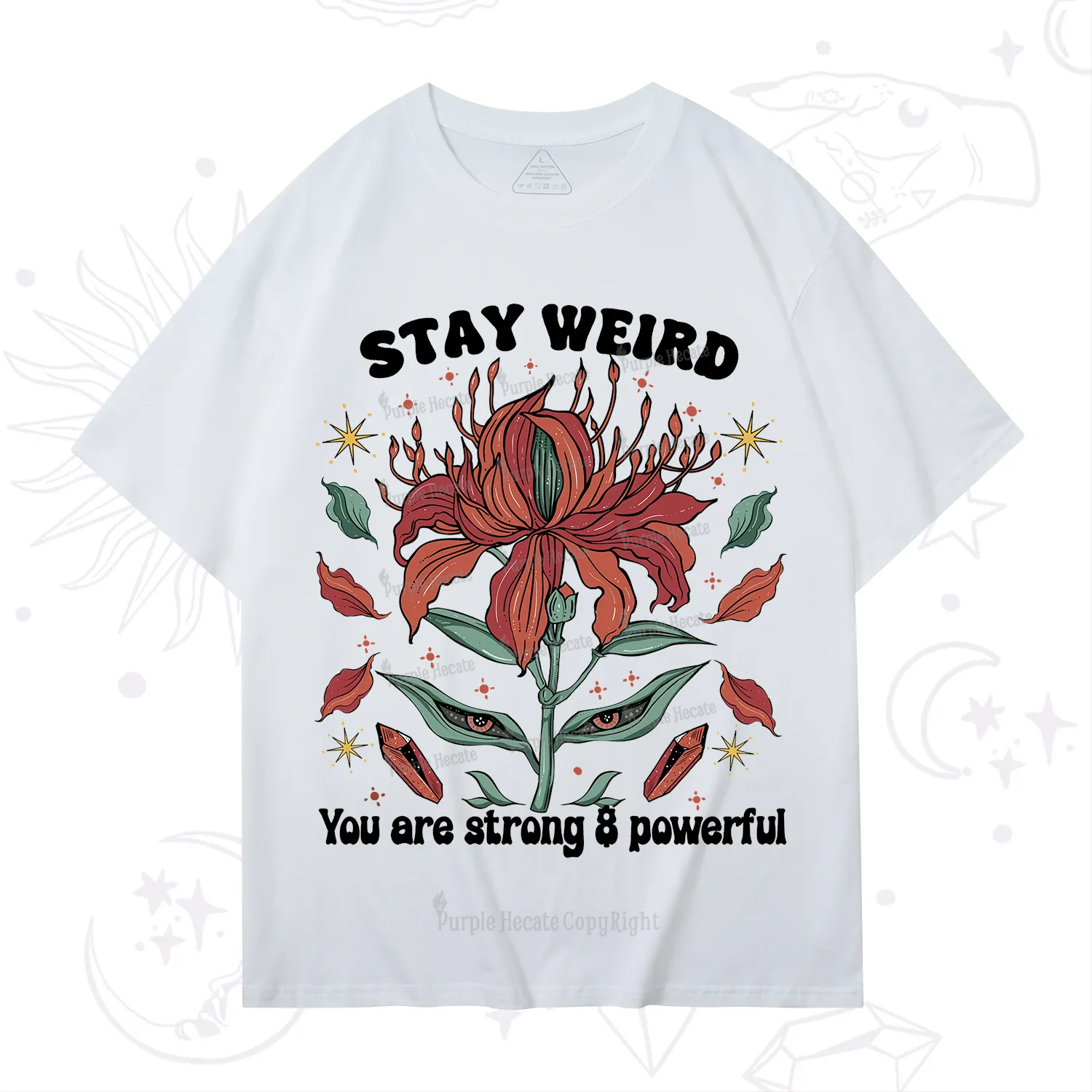 Purplehecate Stay Weird Floral T-Shirt