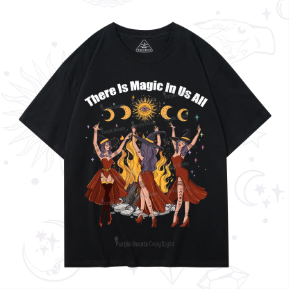 Purplehecate There Is Magic In Us All T-Shirt