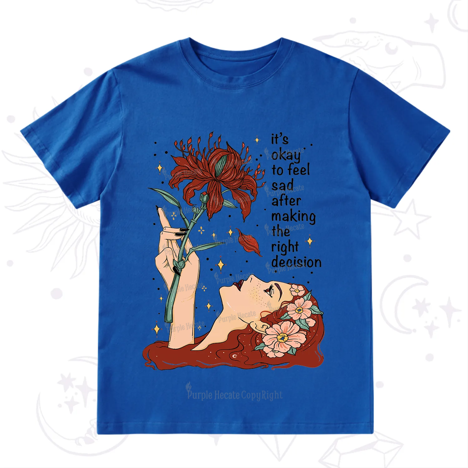 Purplehecate It's Okay To Feel Sad After Making The Right Decision T-Shirt