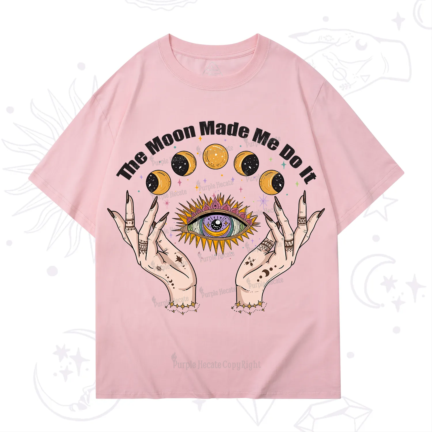 Purplehecate The Moon Made Me Do It T-Shirt