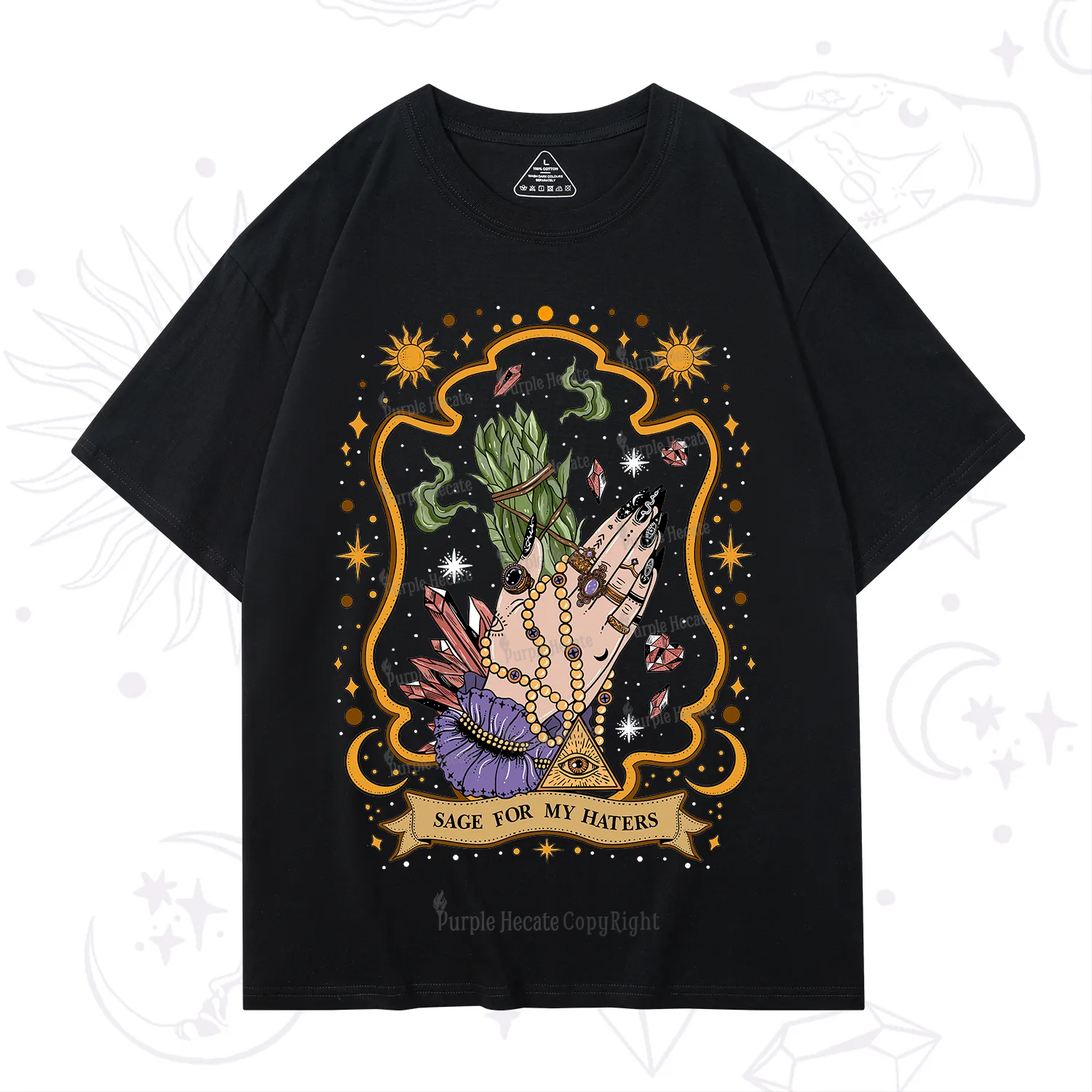 Purplehecate Sage For My Haters T-Shirt
