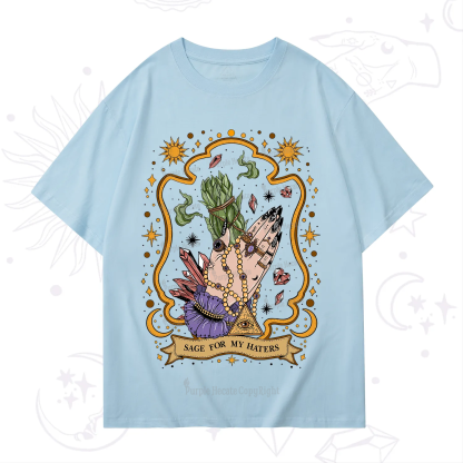 Purplehecate Sage For My Haters T-Shirt