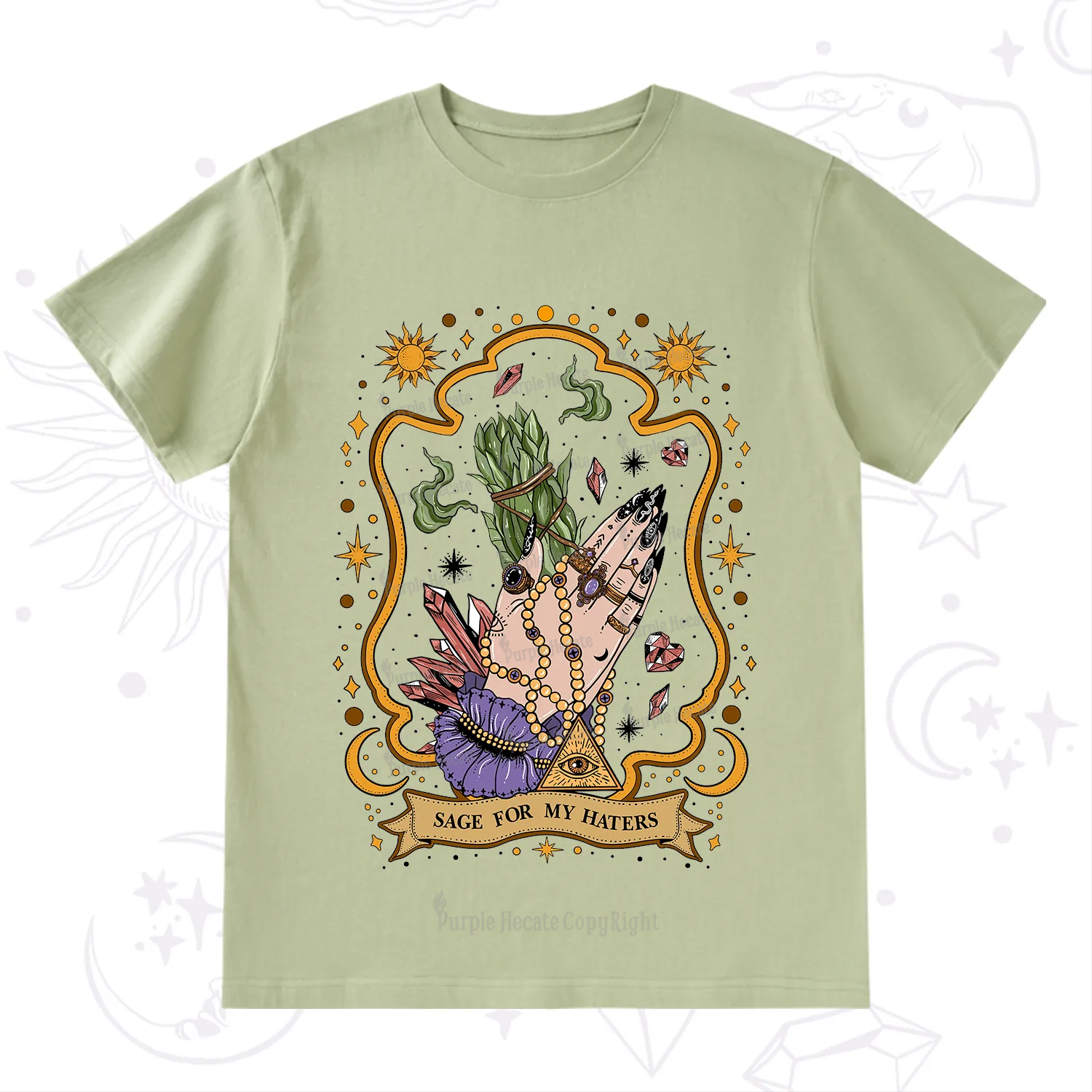 Purplehecate Sage For My Haters T-Shirt