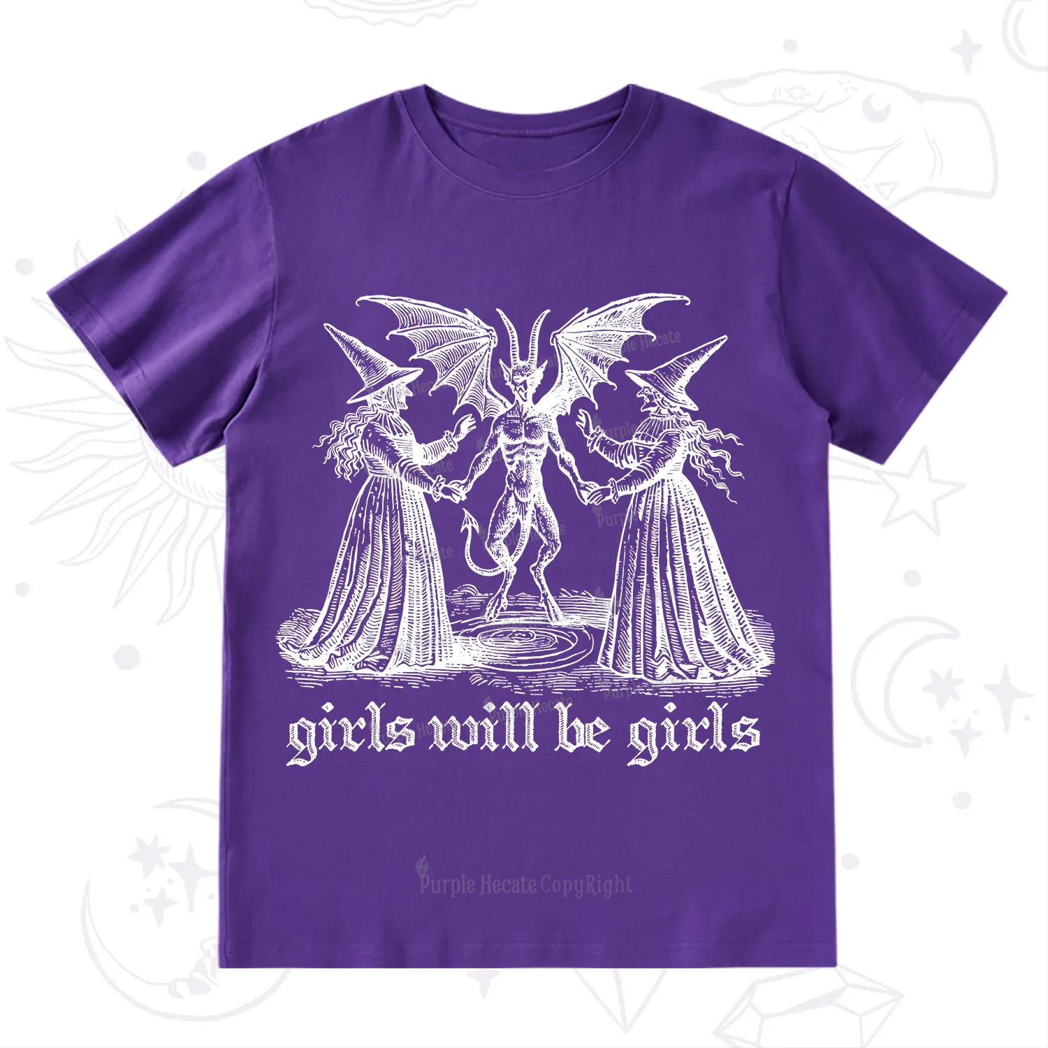 Purplehecate Witch Girls Will Be Girls T-Shirt