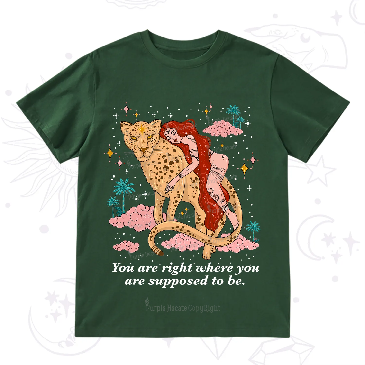 Purplehecate You Are Right Where You Are Supposed To Be T-Shirt