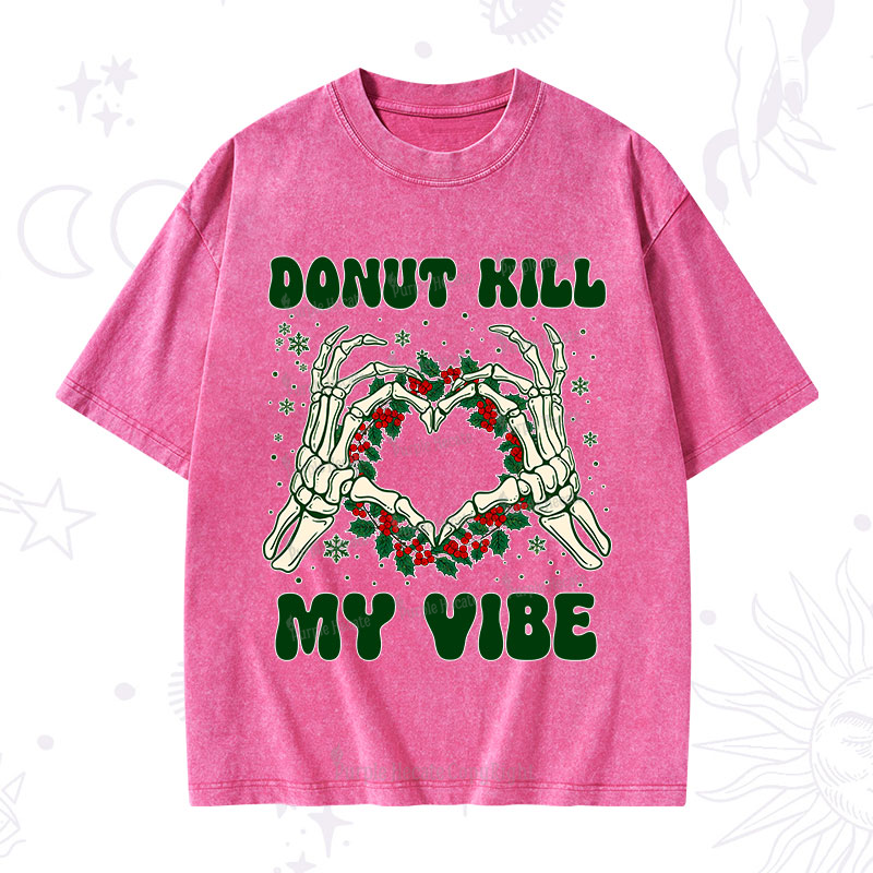Purplehecate Christmas Donut Kill My Vibe Washed T-Shirt