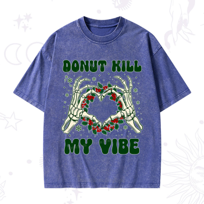 Purplehecate Christmas Donut Kill My Vibe Washed T-Shirt