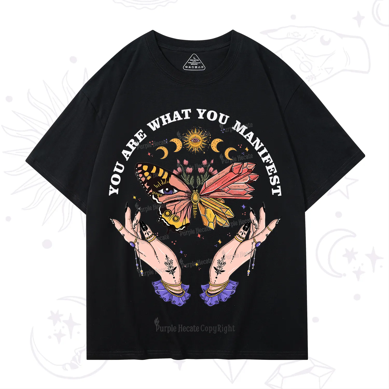Purplehecate You Are What You Manifest T-Shirt