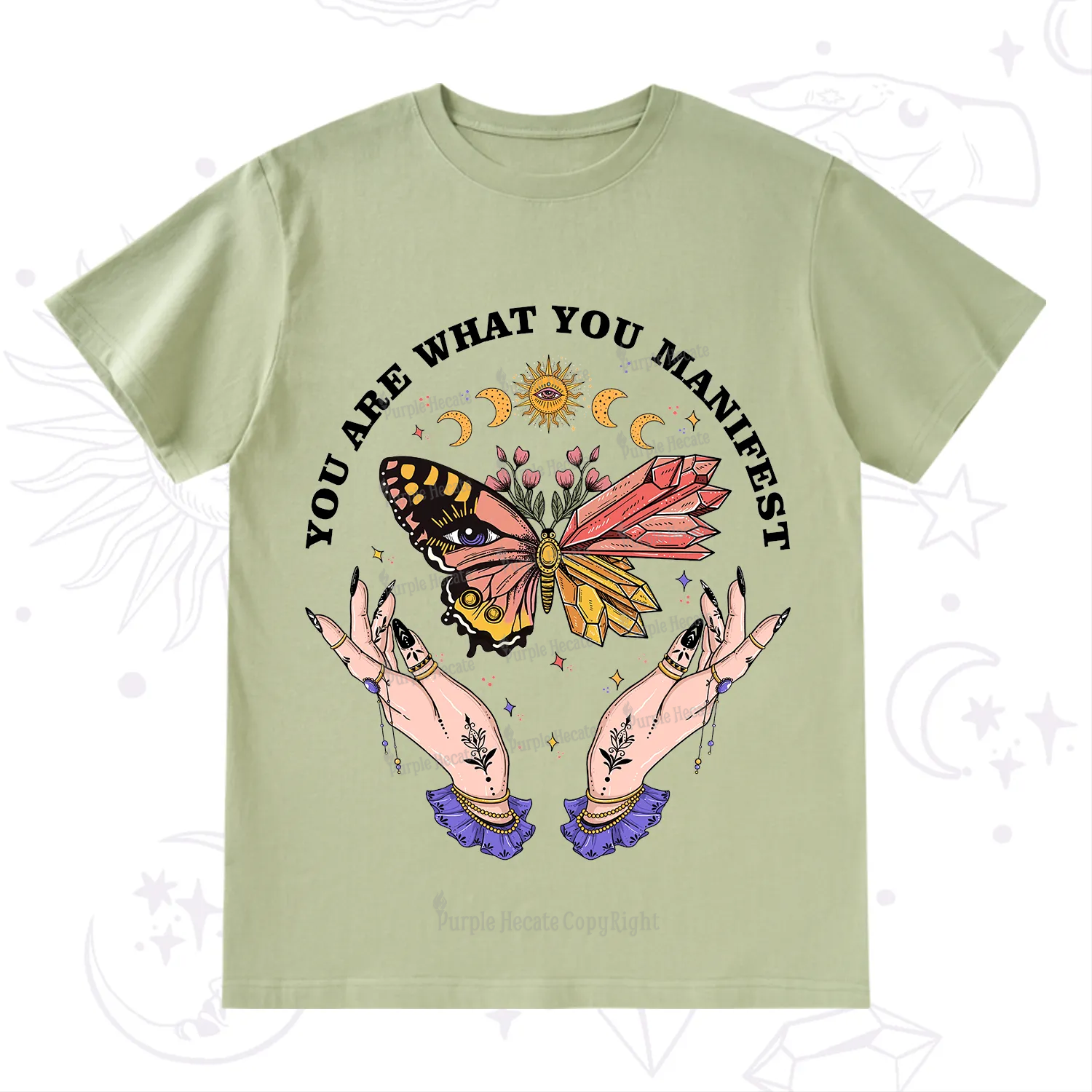 Purplehecate You Are What You Manifest T-Shirt