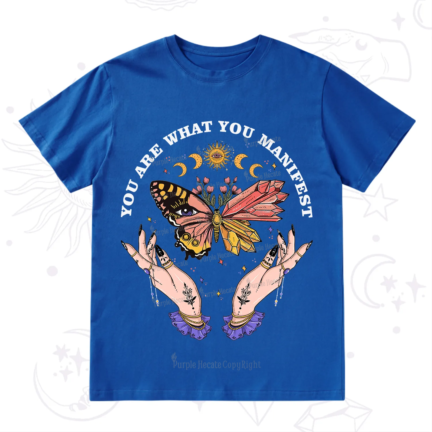 Purplehecate You Are What You Manifest T-Shirt