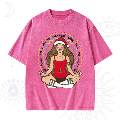 Purplehecate Christmas Today I'm Going To Manifest Washed T-Shirt