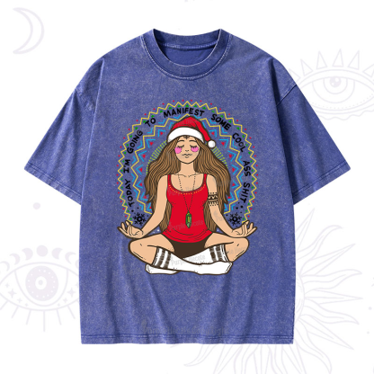 Purplehecate Christmas Today I'm Going To Manifest Washed T-Shirt