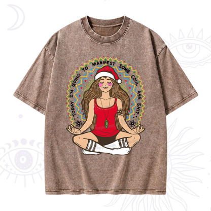 Purplehecate Christmas Today I'm Going To Manifest Washed T-Shirt