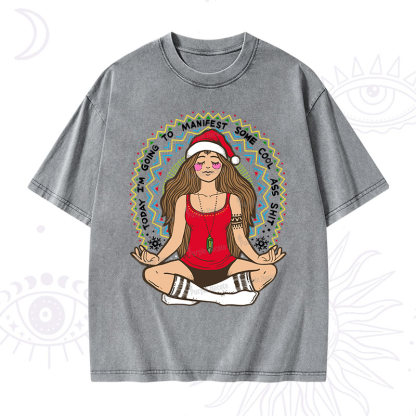 Purplehecate Christmas Today I'm Going To Manifest Washed T-Shirt