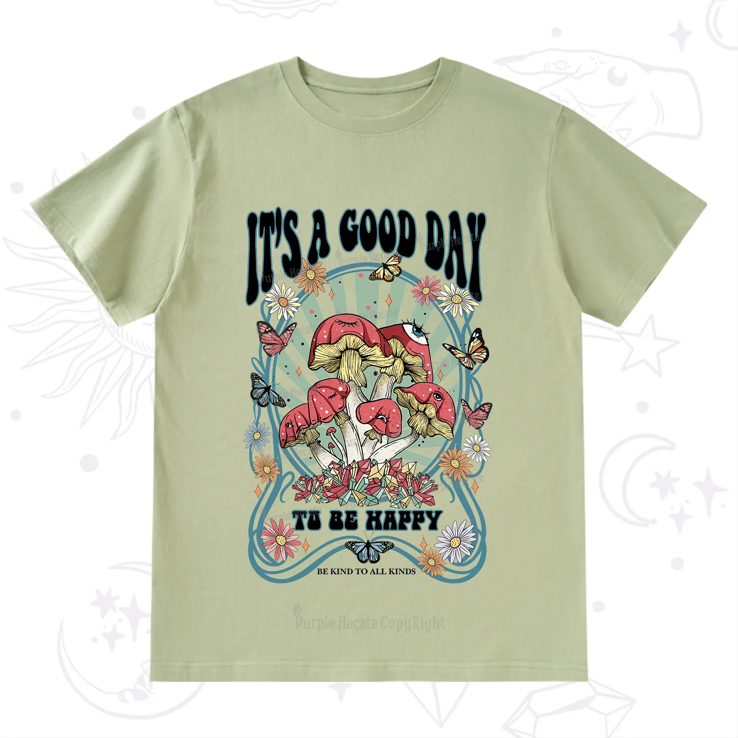 Purplehecate It's A Good Day To Be Happy T-Shirt