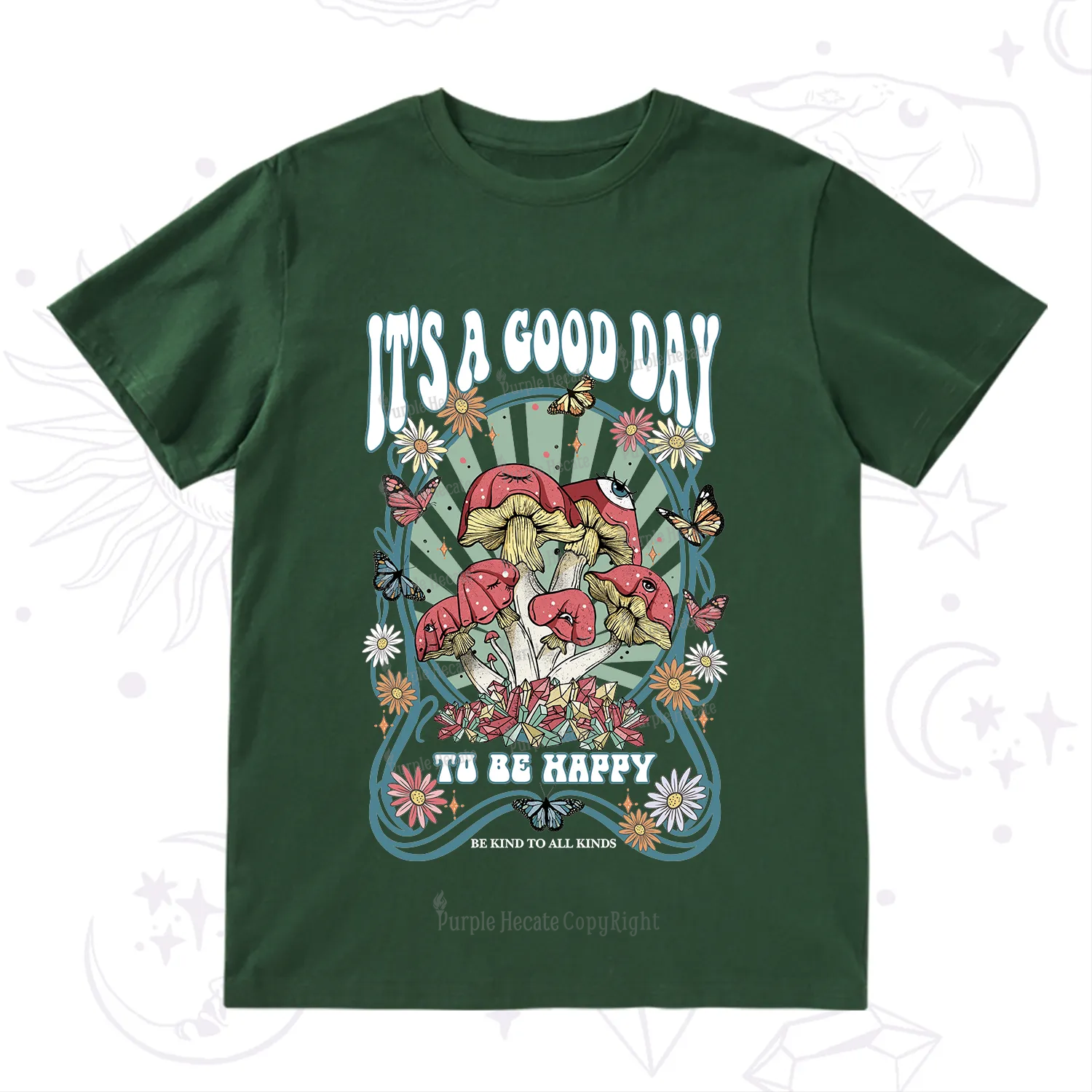 Purplehecate It's A Good Day To Be Happy T-Shirt