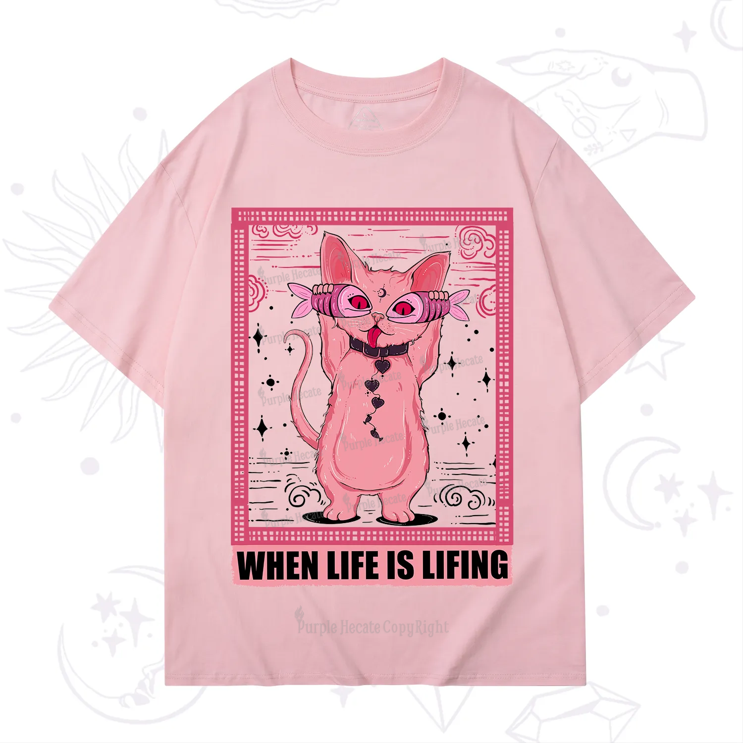 Purplehecate When Life Is Lifting T-Shirt