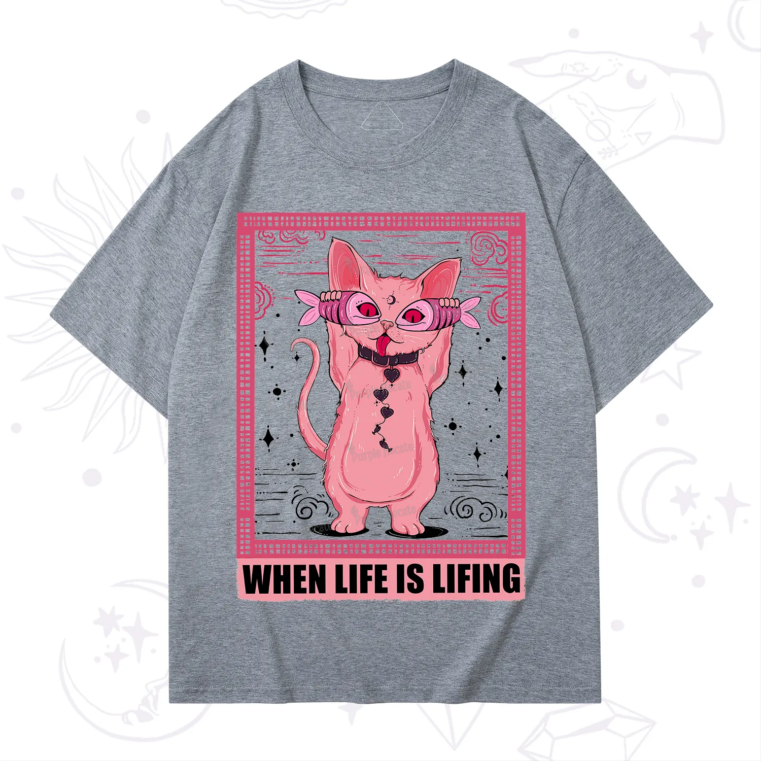 Purplehecate When Life Is Lifting T-Shirt