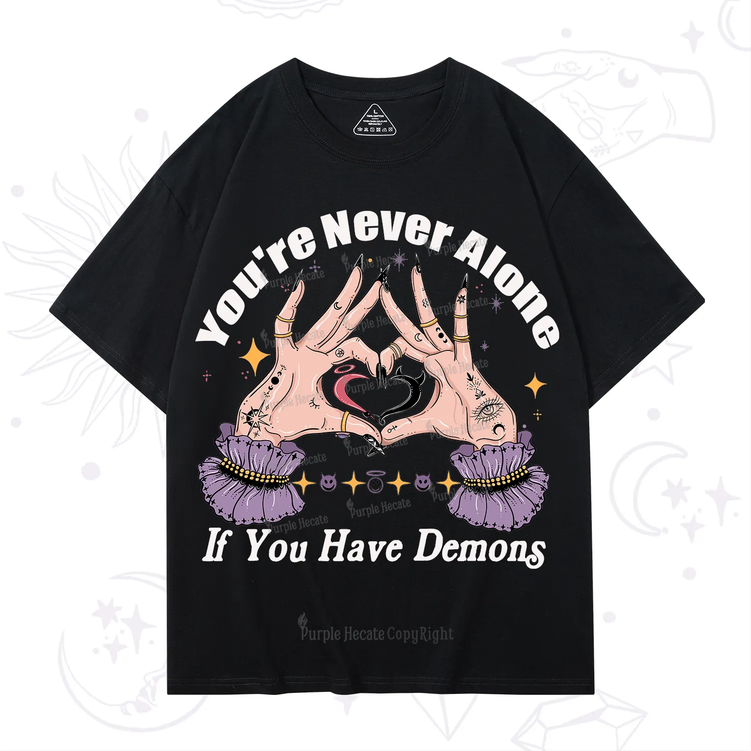 Purplehecate You're Never Alone If You Have Demons T-Shirt