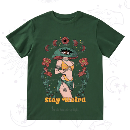 Purplehecate Stay Weird T-Shirt